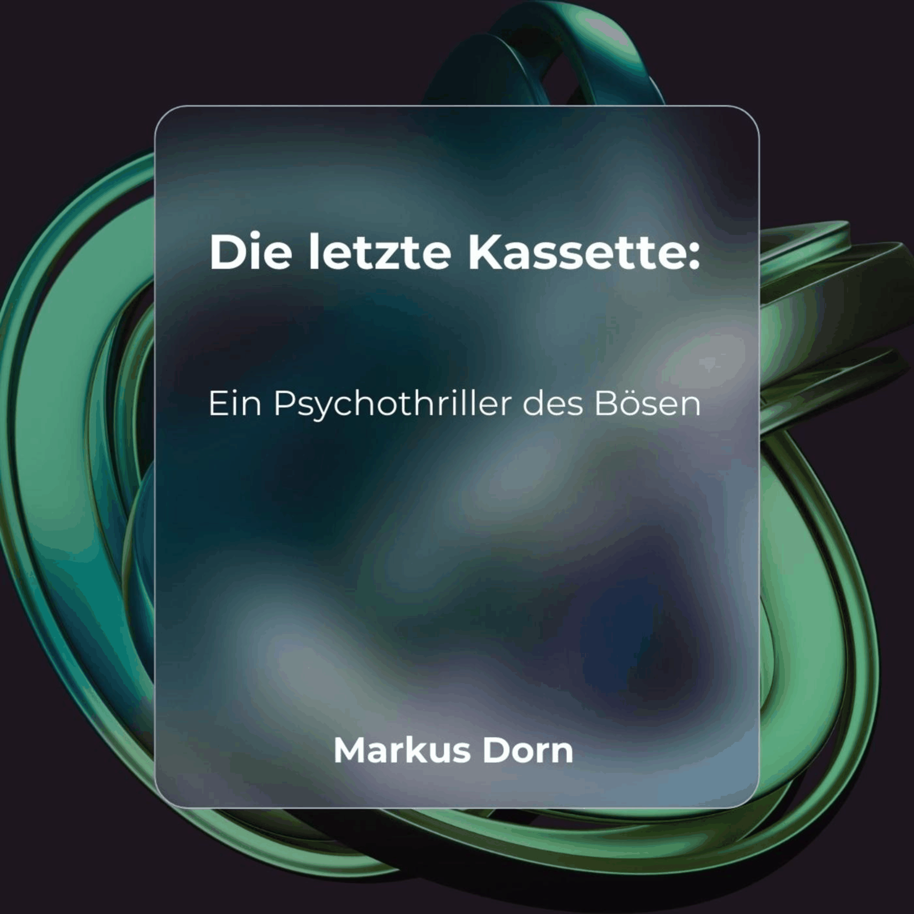 Die letzte Kassette - Ein Psychothriller des Bösen