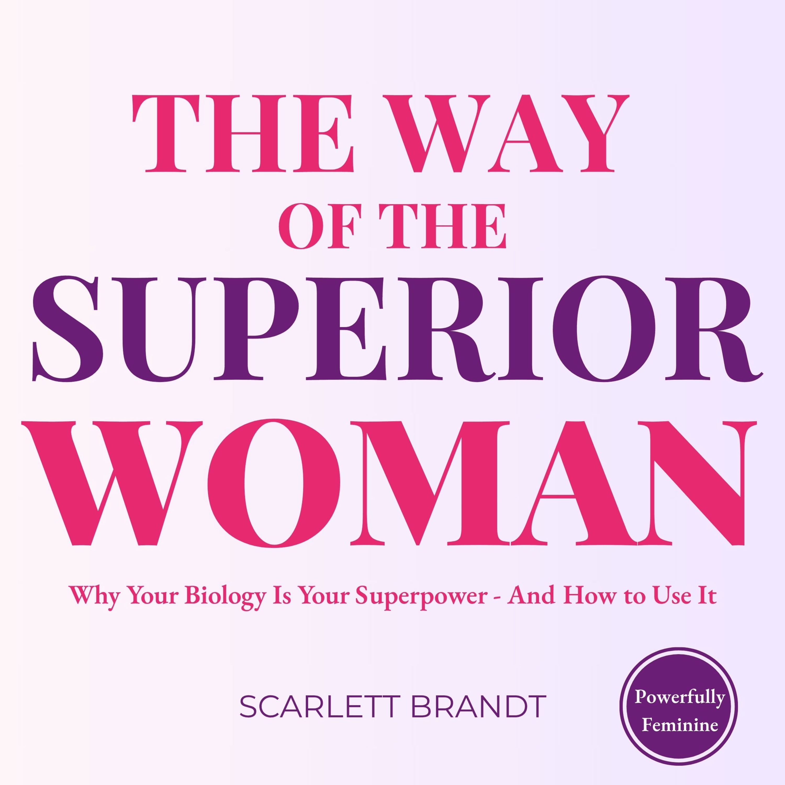 The Way of the Superior Woman