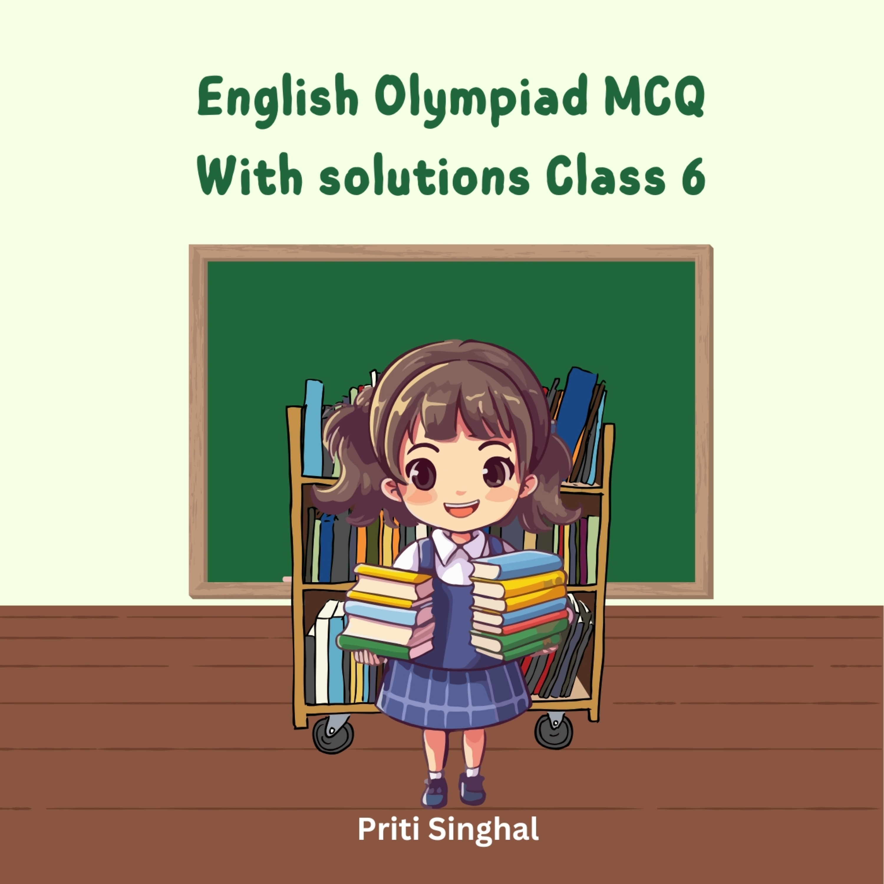 English Olympiad MCQ With Solutions Class 6