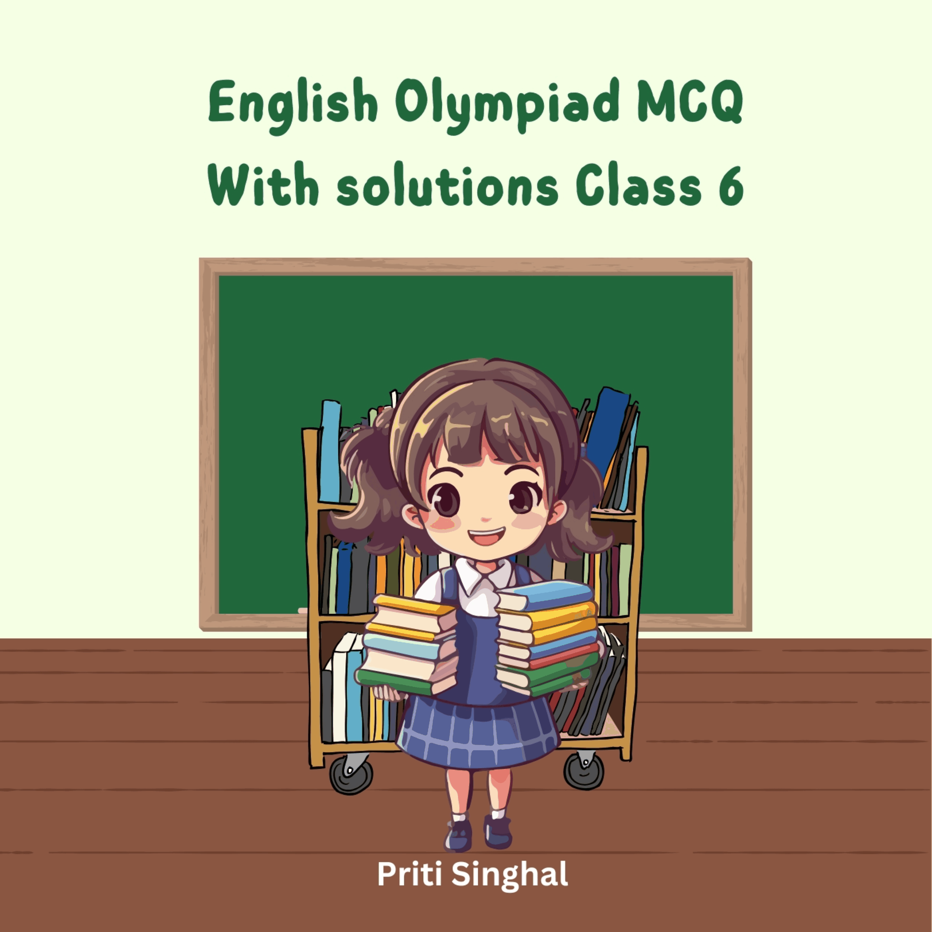 English Olympiad MCQ With Solutions Class 6