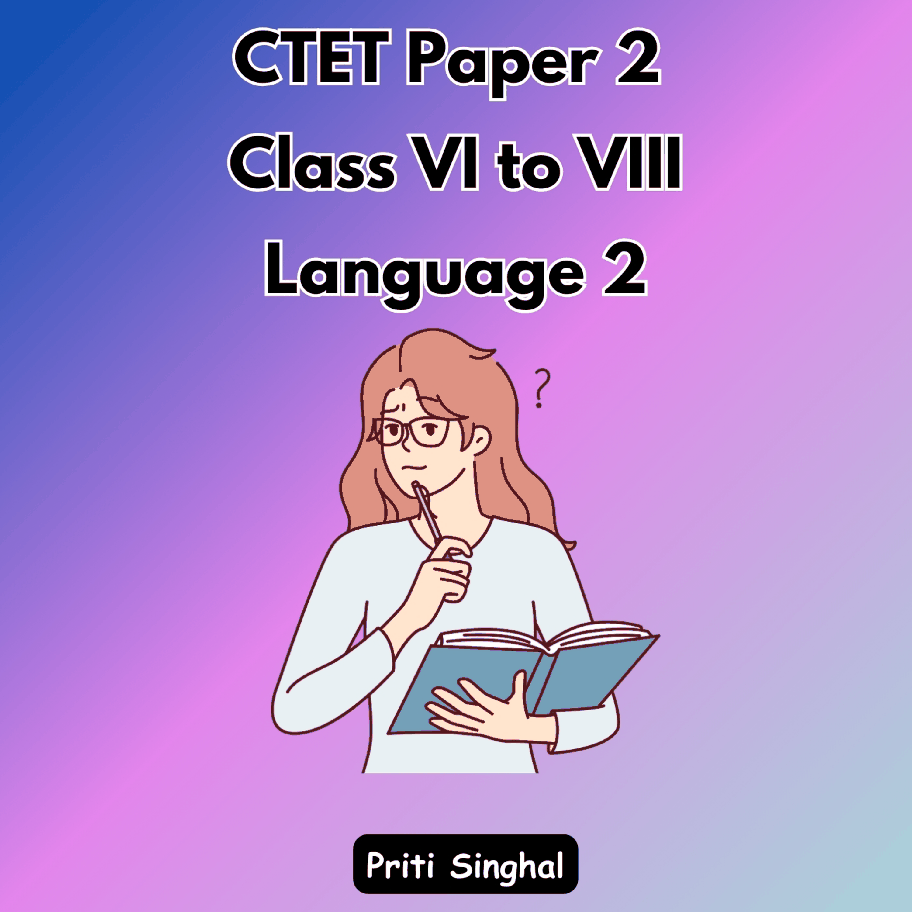 CTET Paper 2 Class VI to VIII Language 2