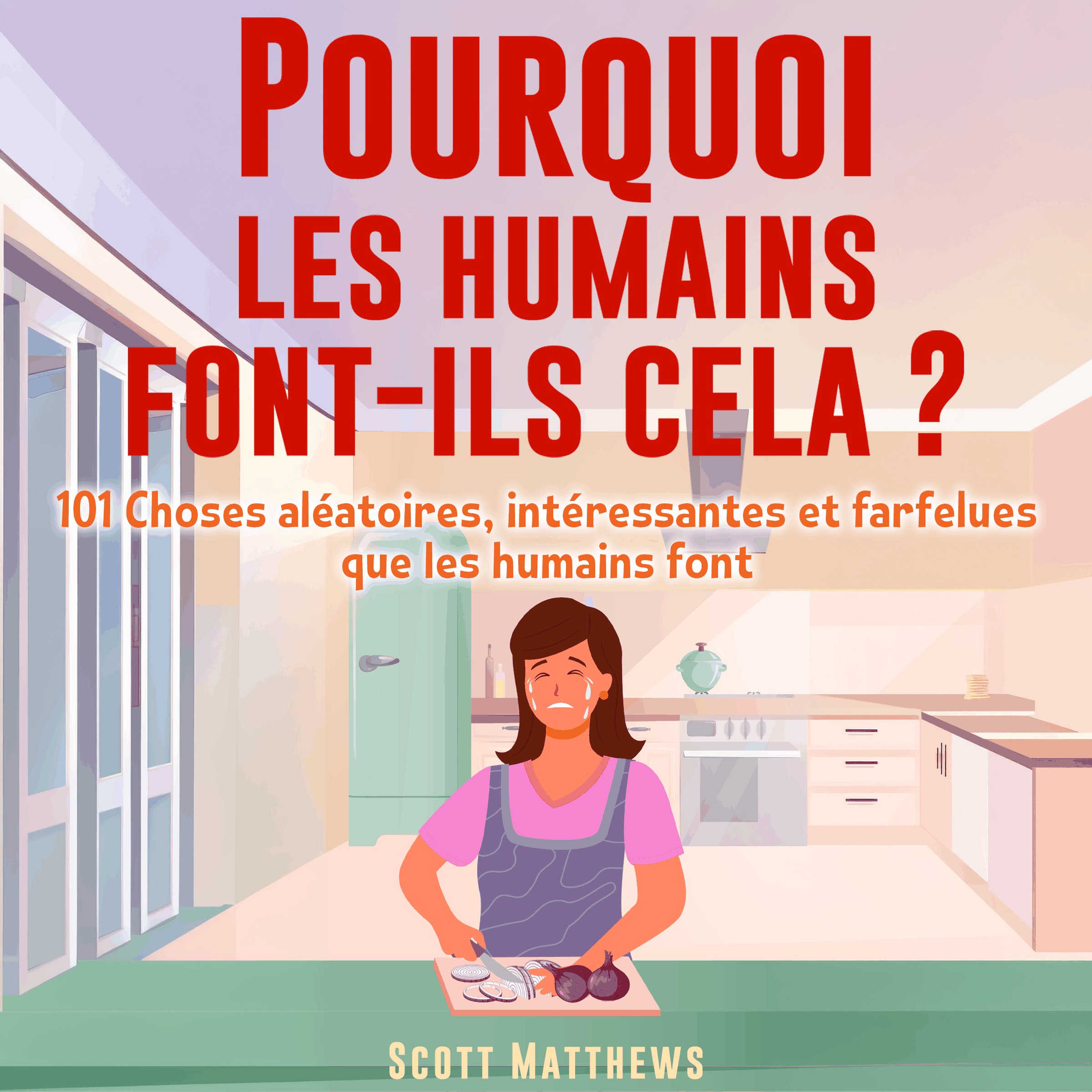 Pourquoi les humains font-ils cela ?