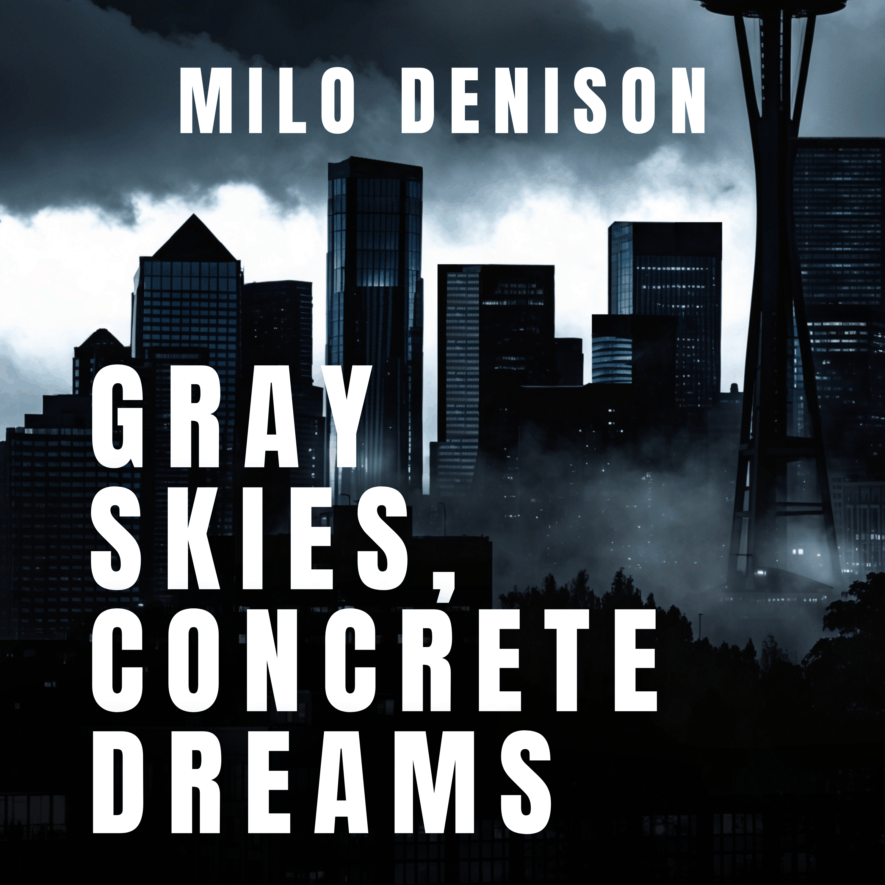 Gray Skies, Concrete Dreams