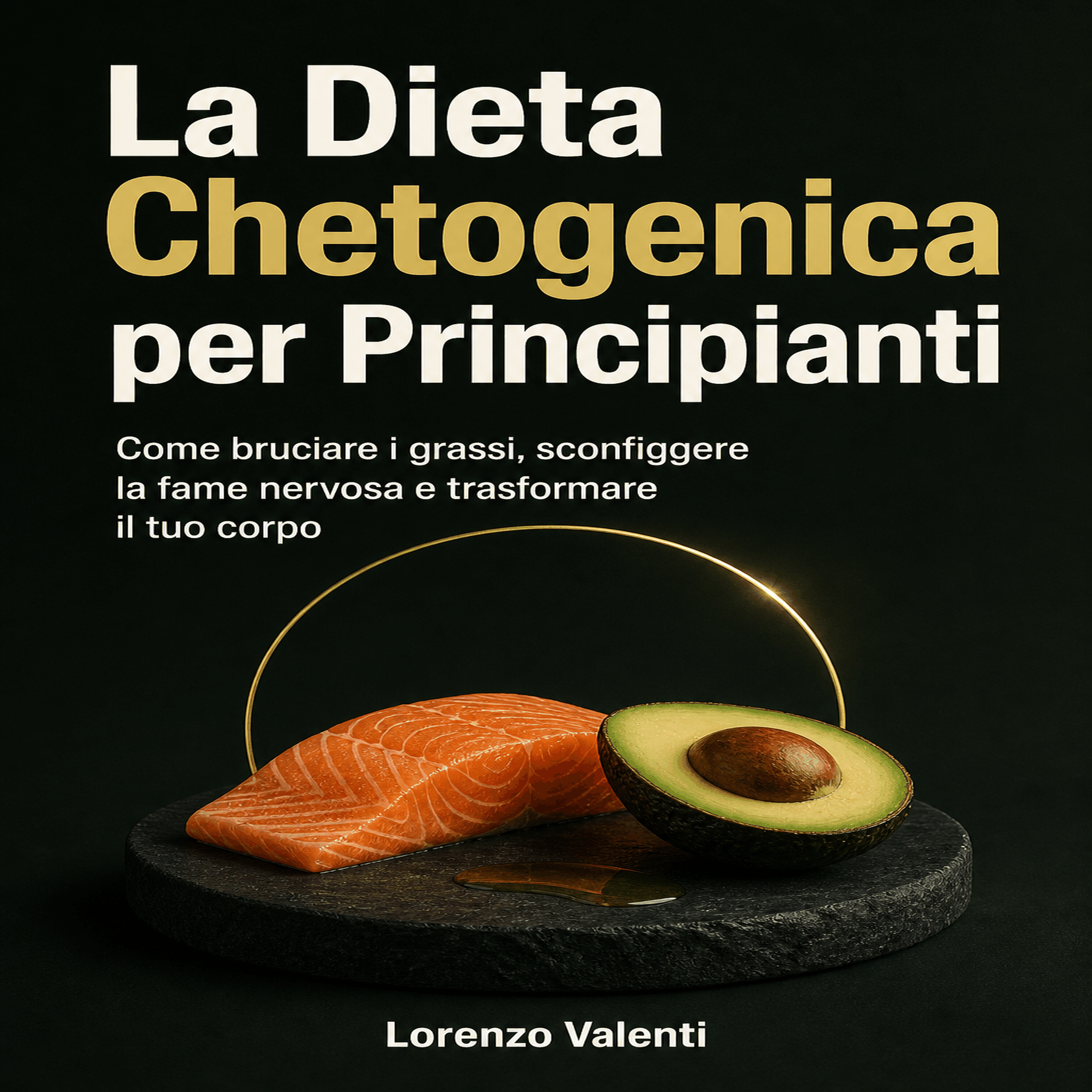 La Dieta Chetogenica per Principianti