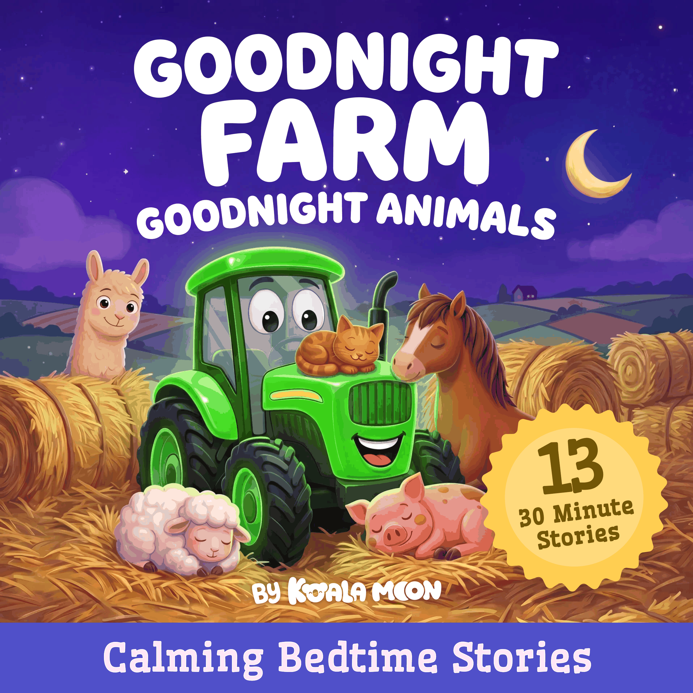 Goodnight Farm, Goodnight Animals: Calming Bedtime Stories for Kids