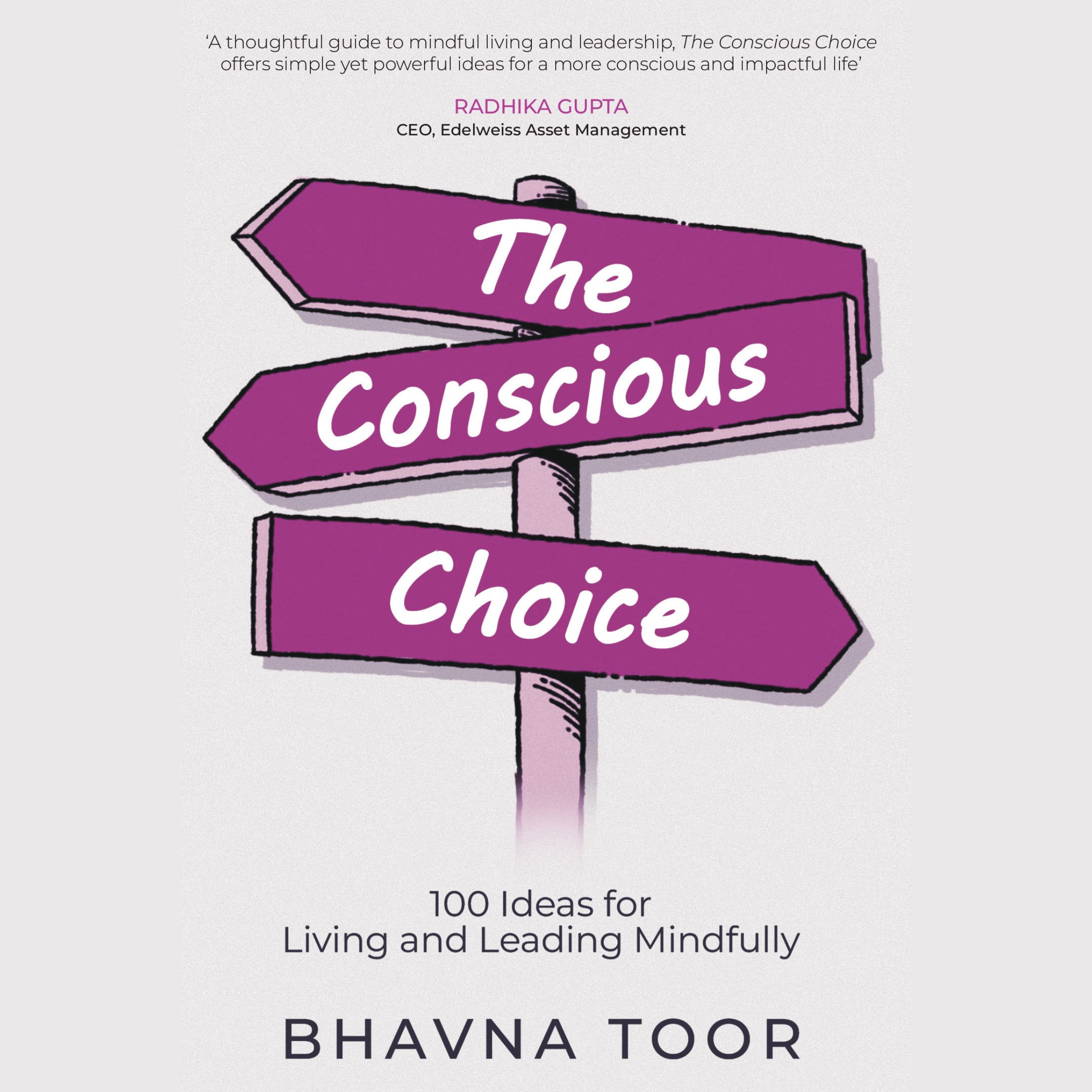 The Conscious Choice