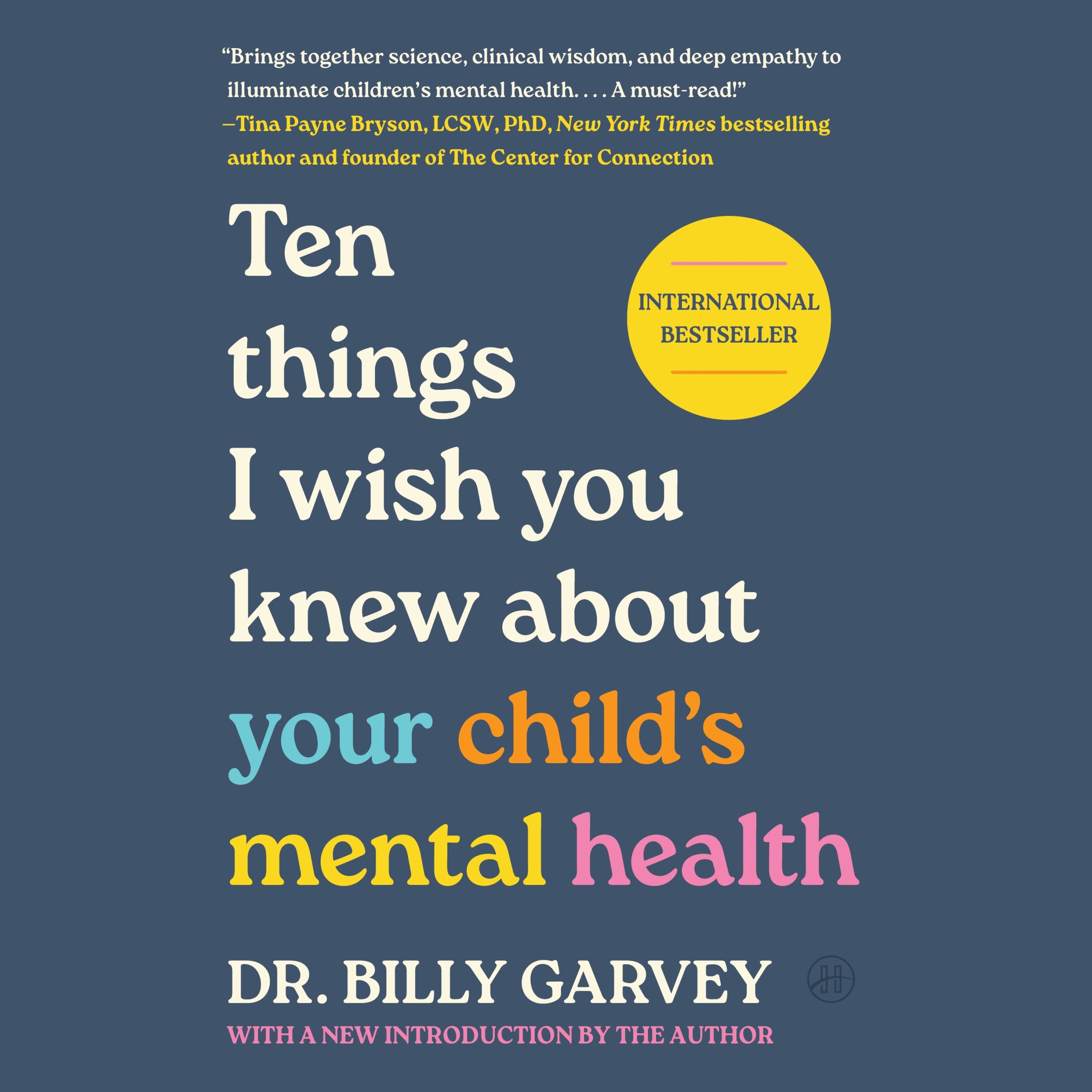 Ten Things I Wish You Knew About Your Child's Mental Health