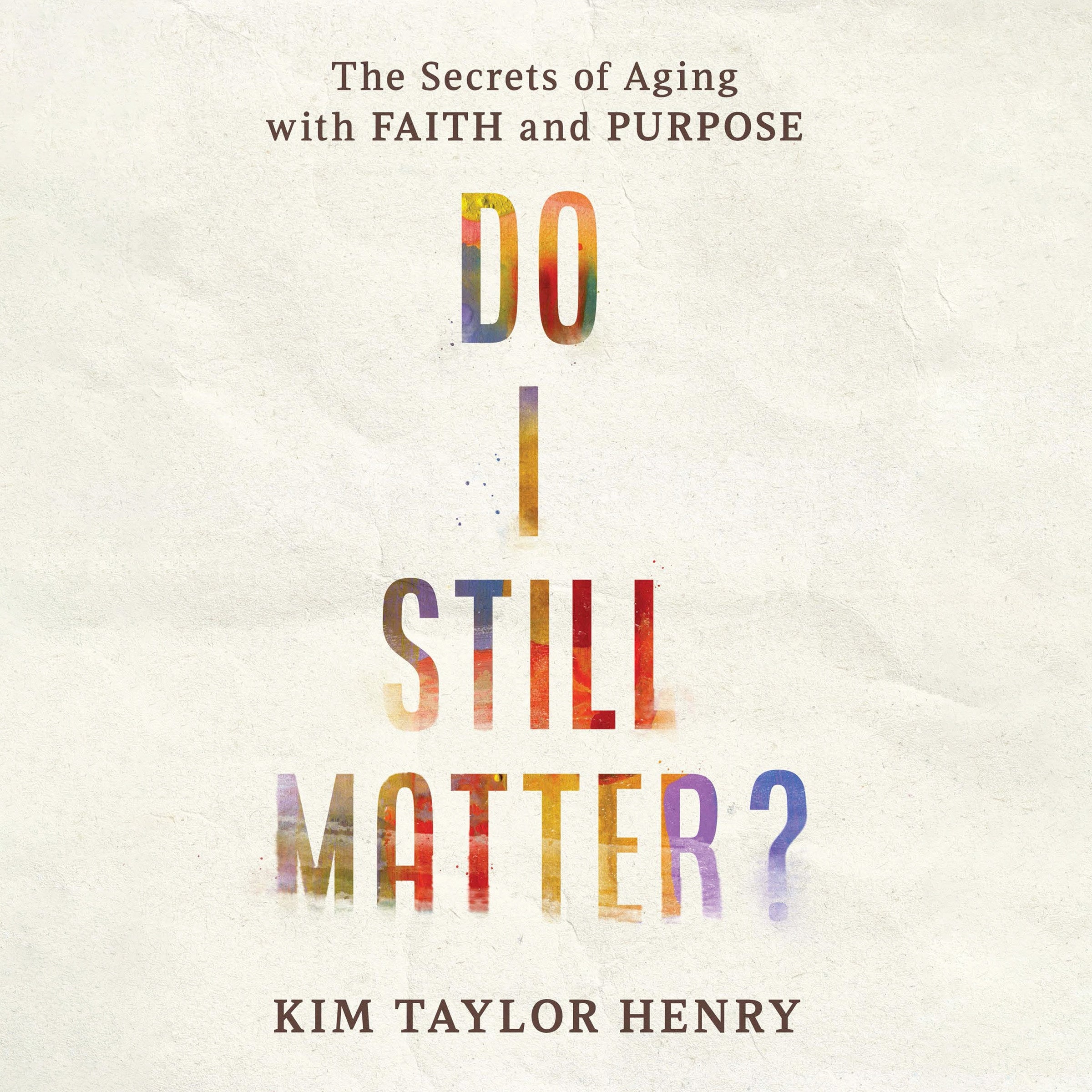 Do I Still Matter?