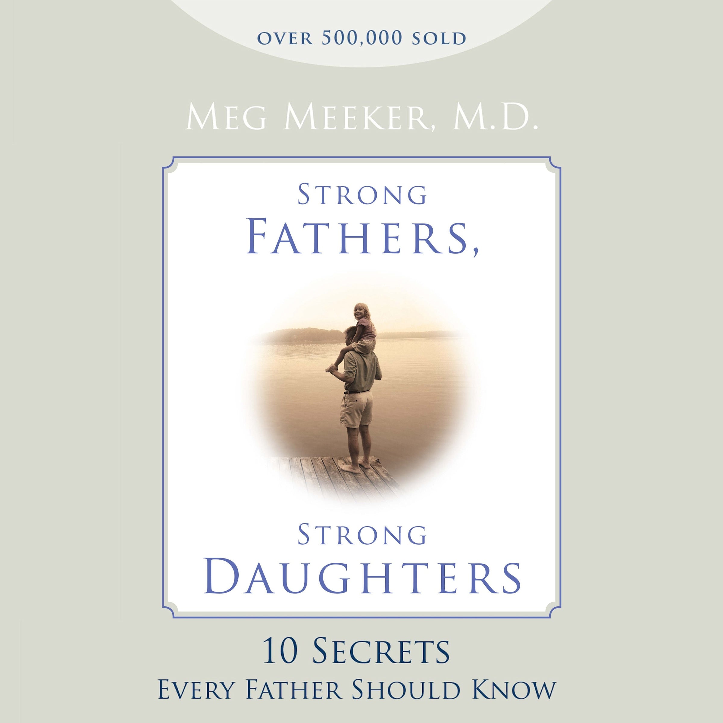 Strong Fathers, Strong Daughters