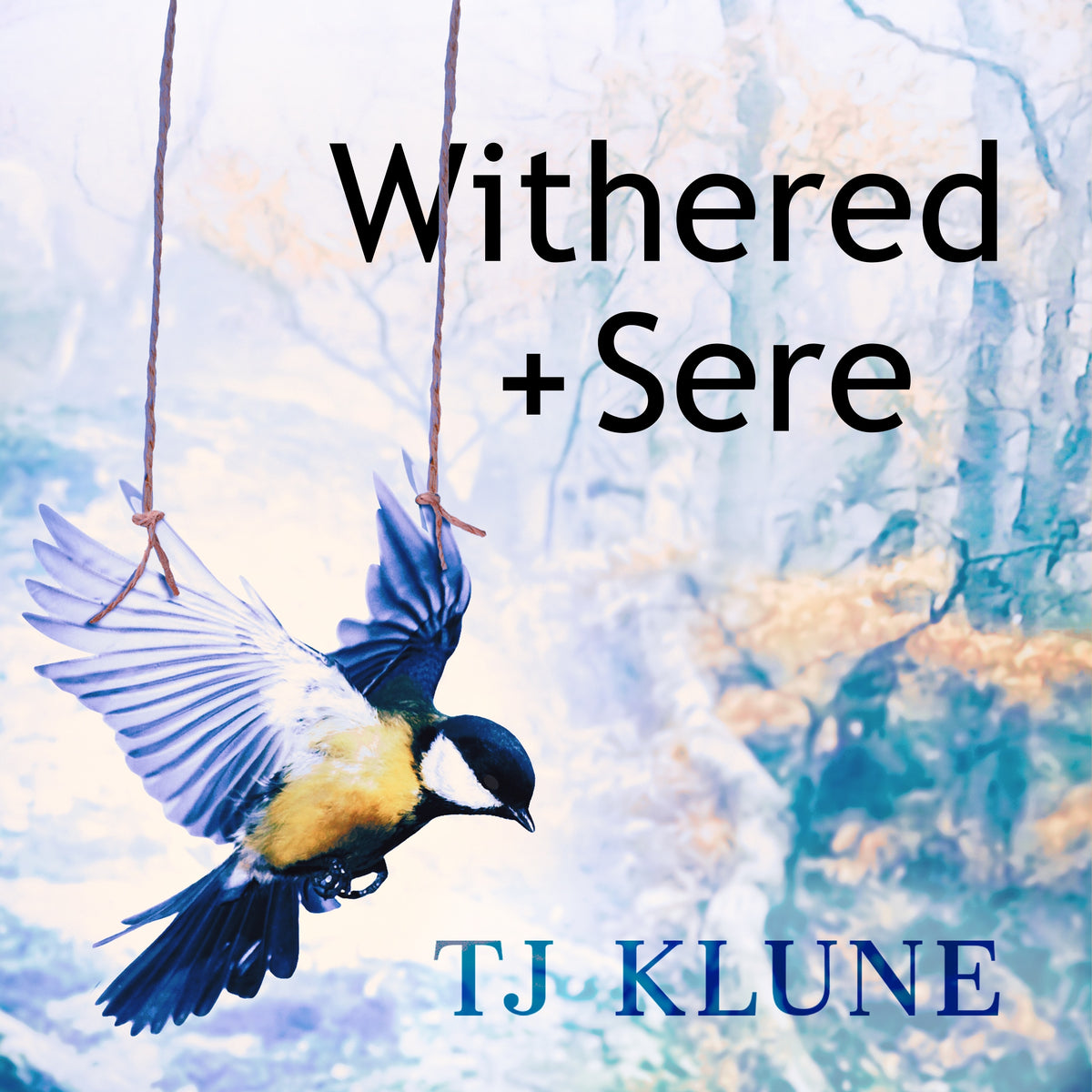 Withered + Sere