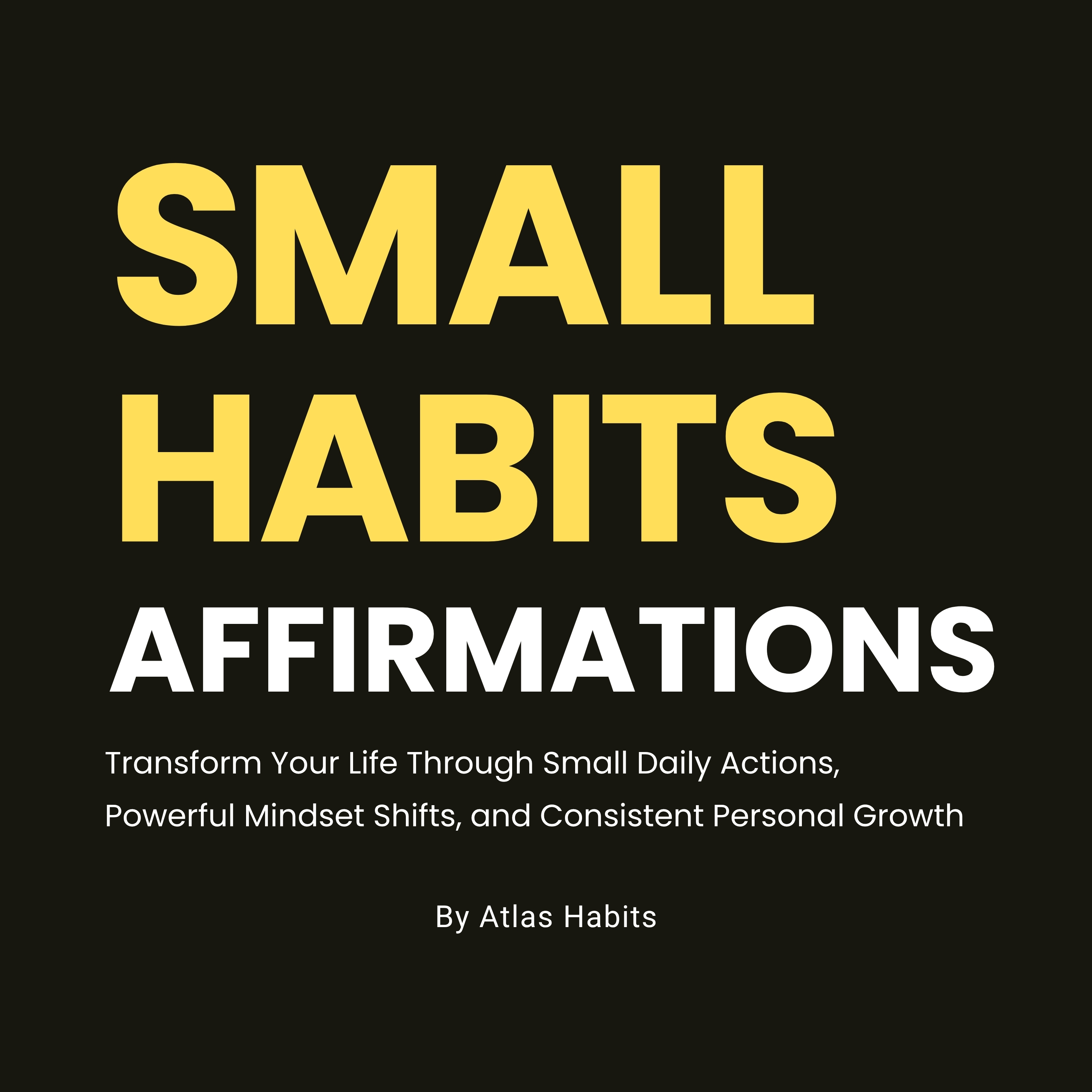 Small Habits Affirmations