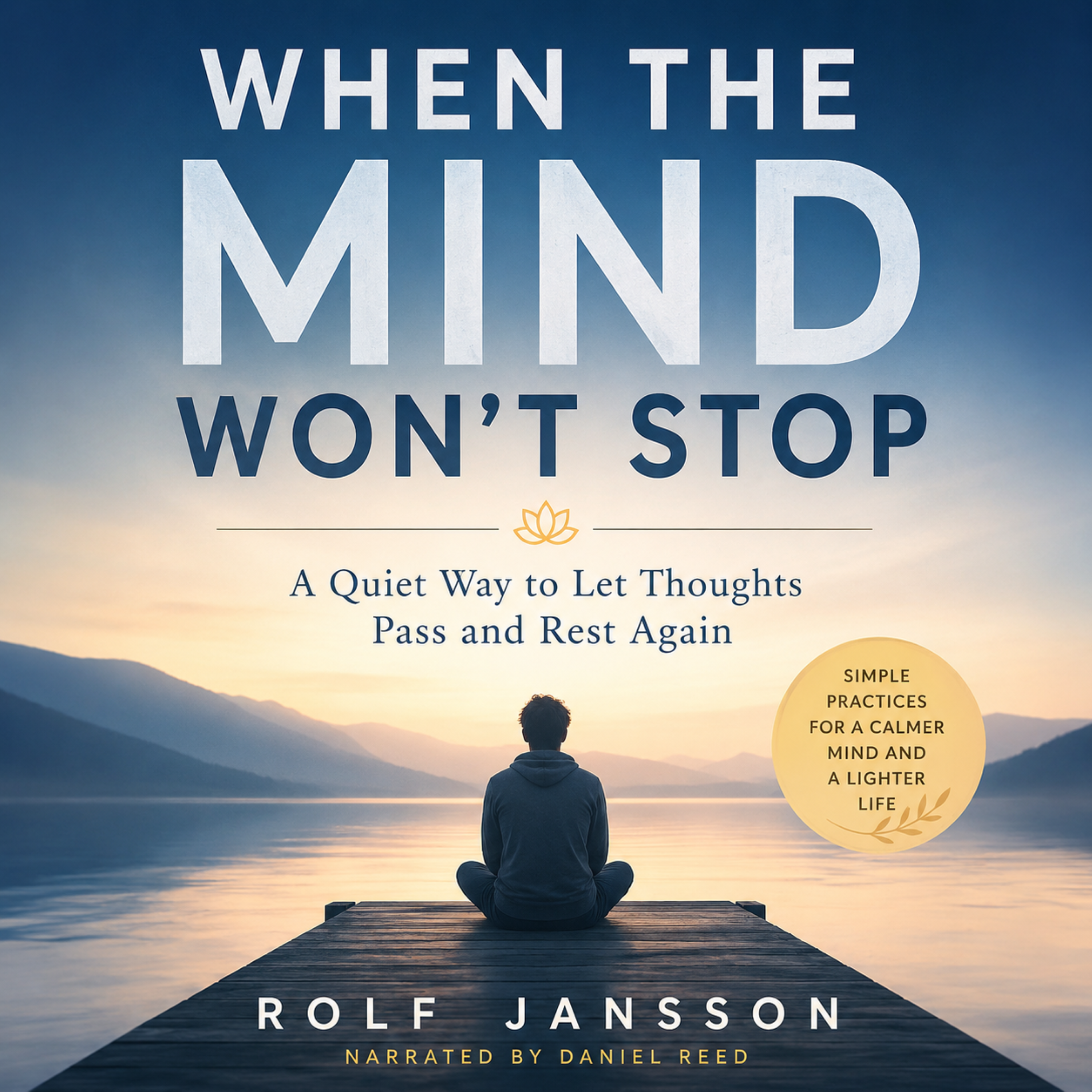 When the Mind Won't Stop