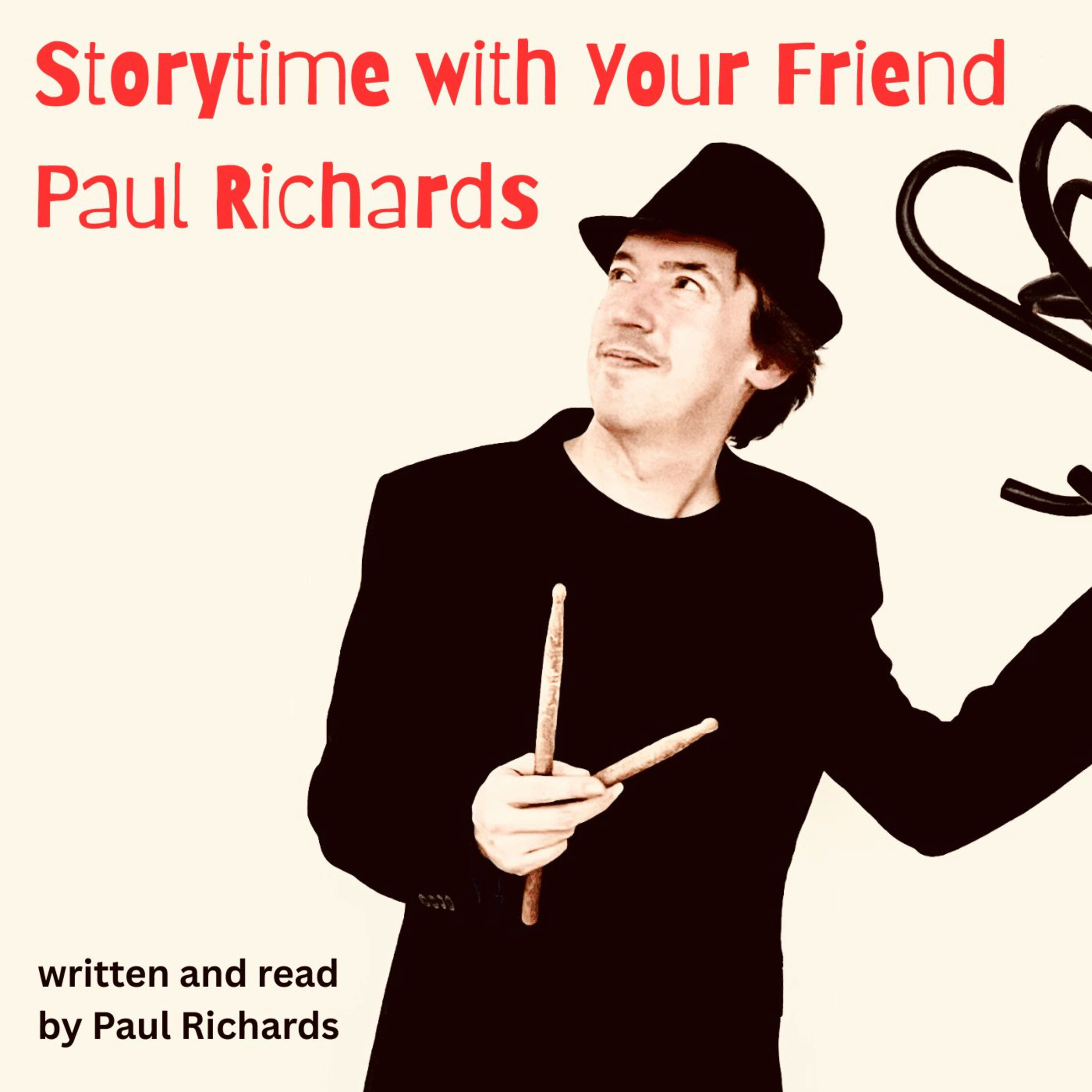 Storytime with Your Friend Paul Richards