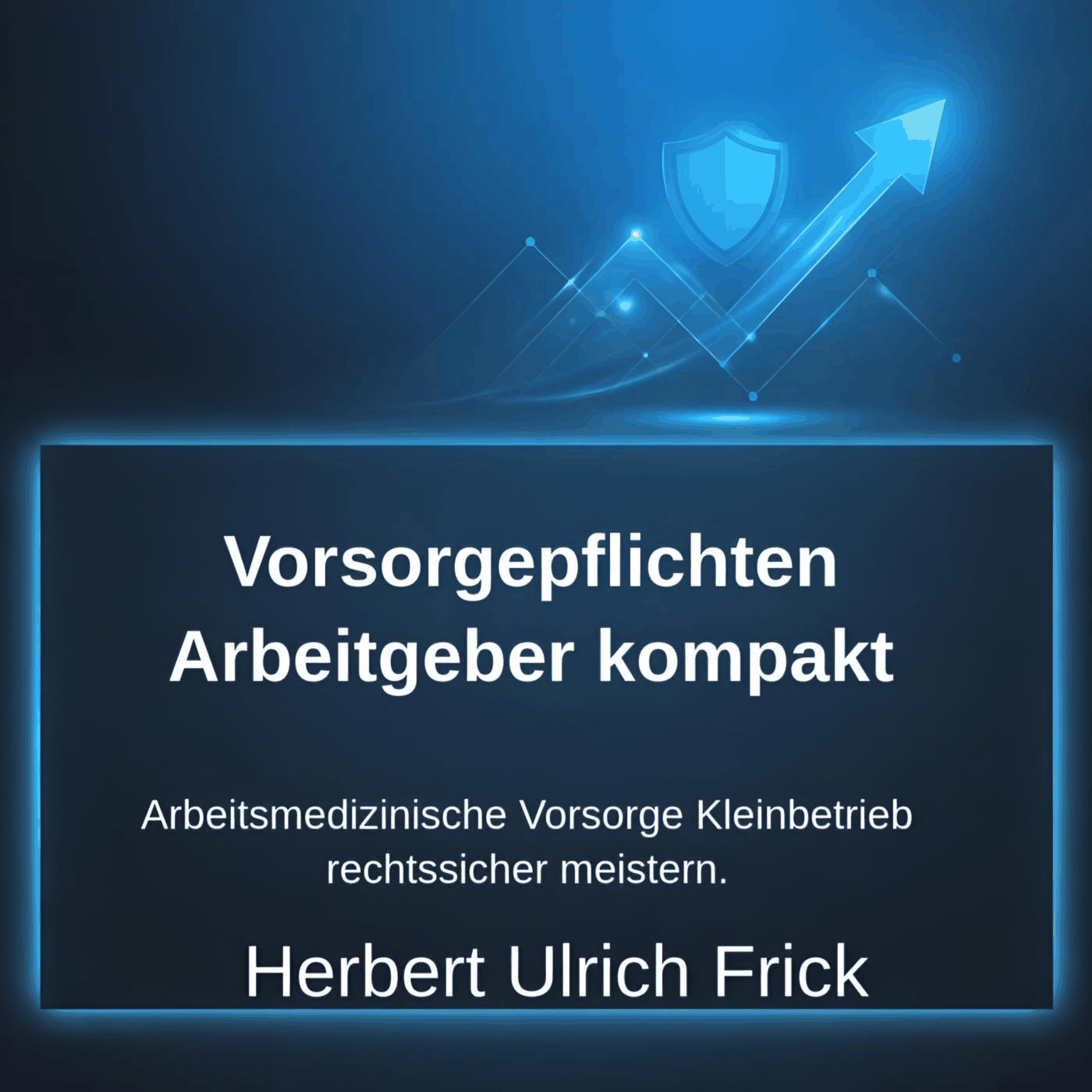 Vorsorgepflichten Arbeitgeber kompakt