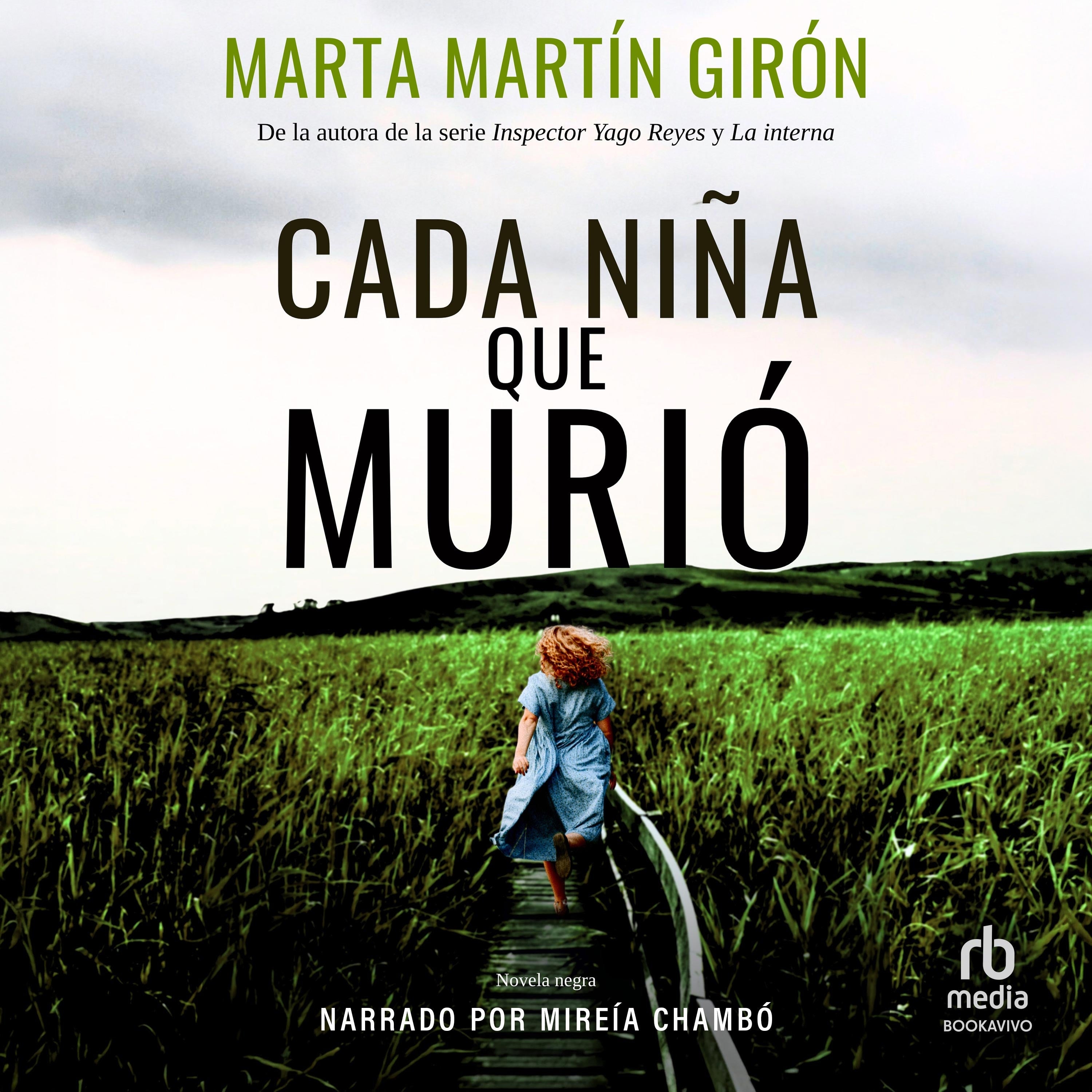Cada niña que murió