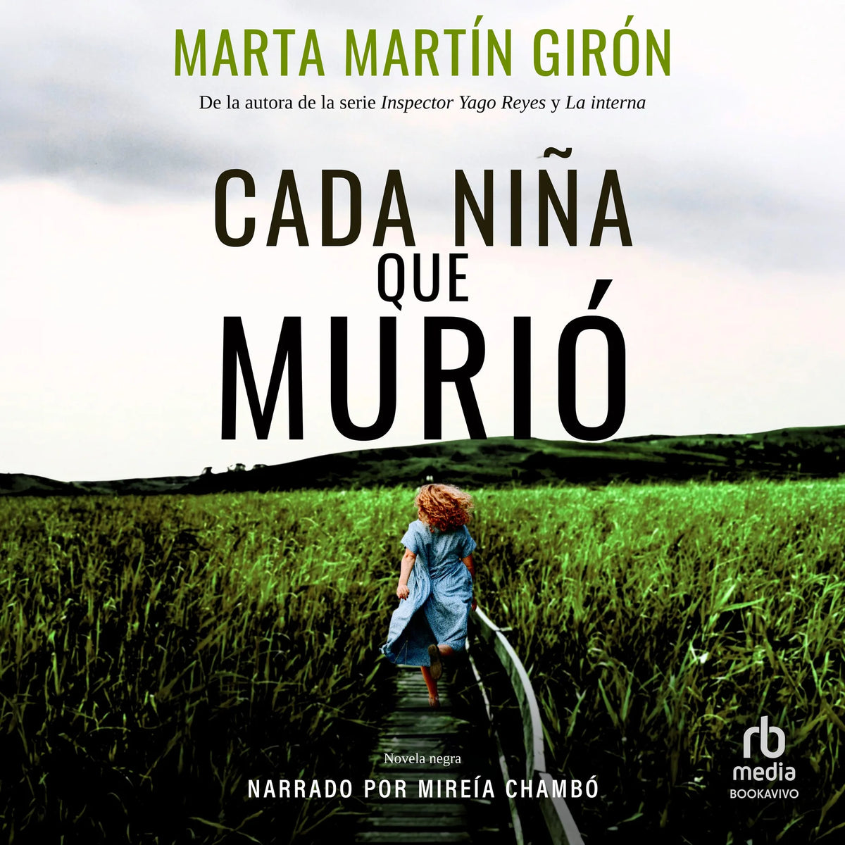 Cada niña que murió