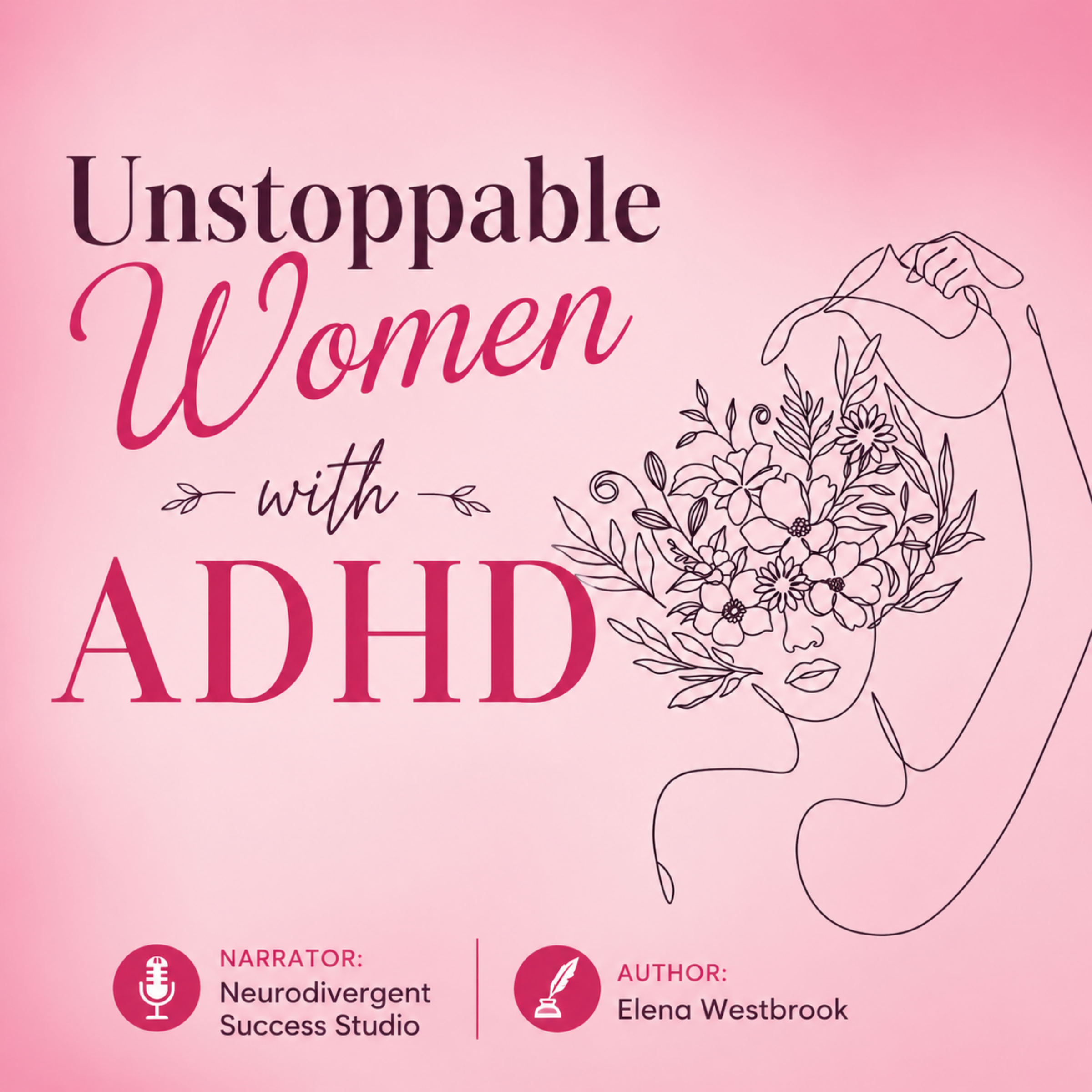 Unstoppable Women with ADHD