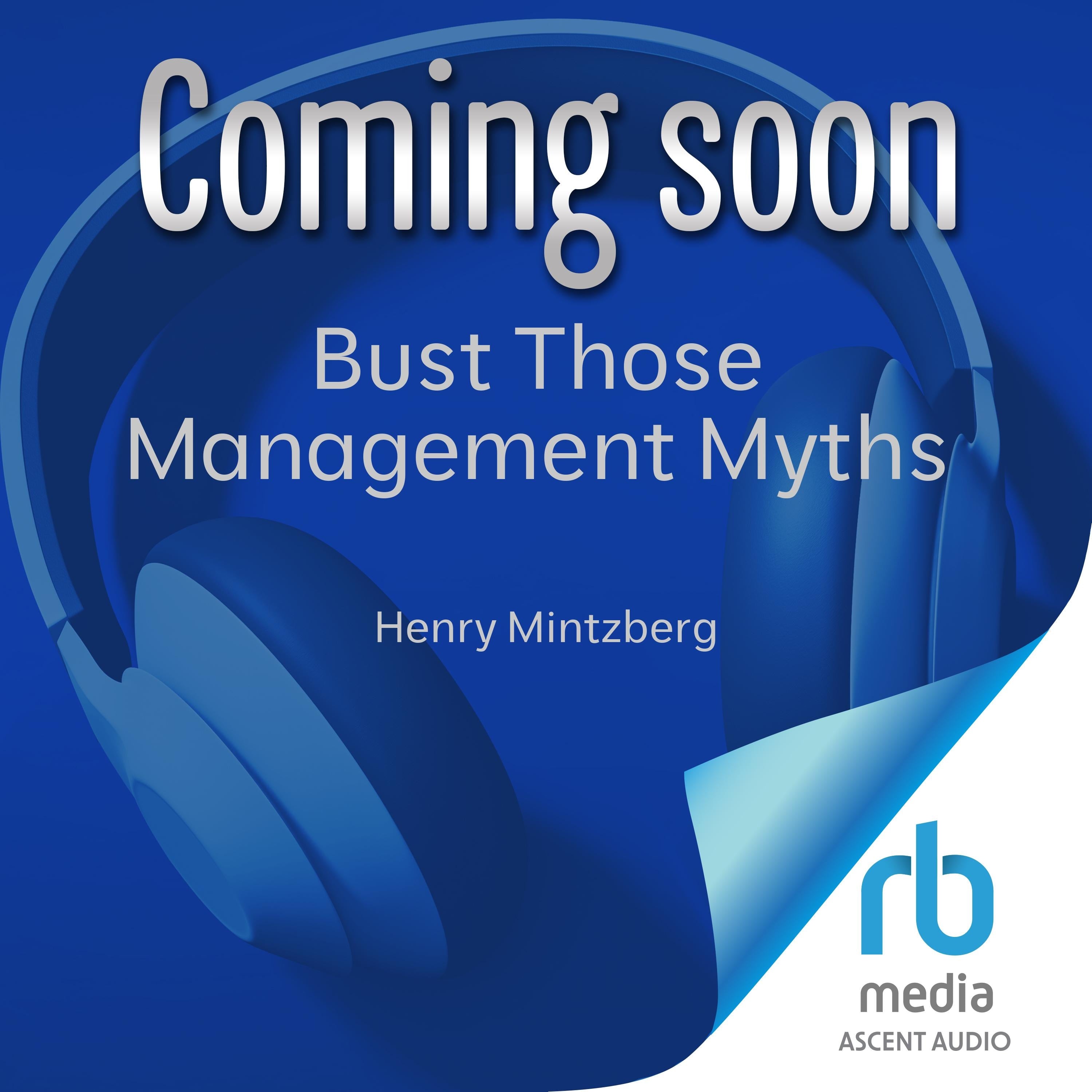 Bust Those Management Myths