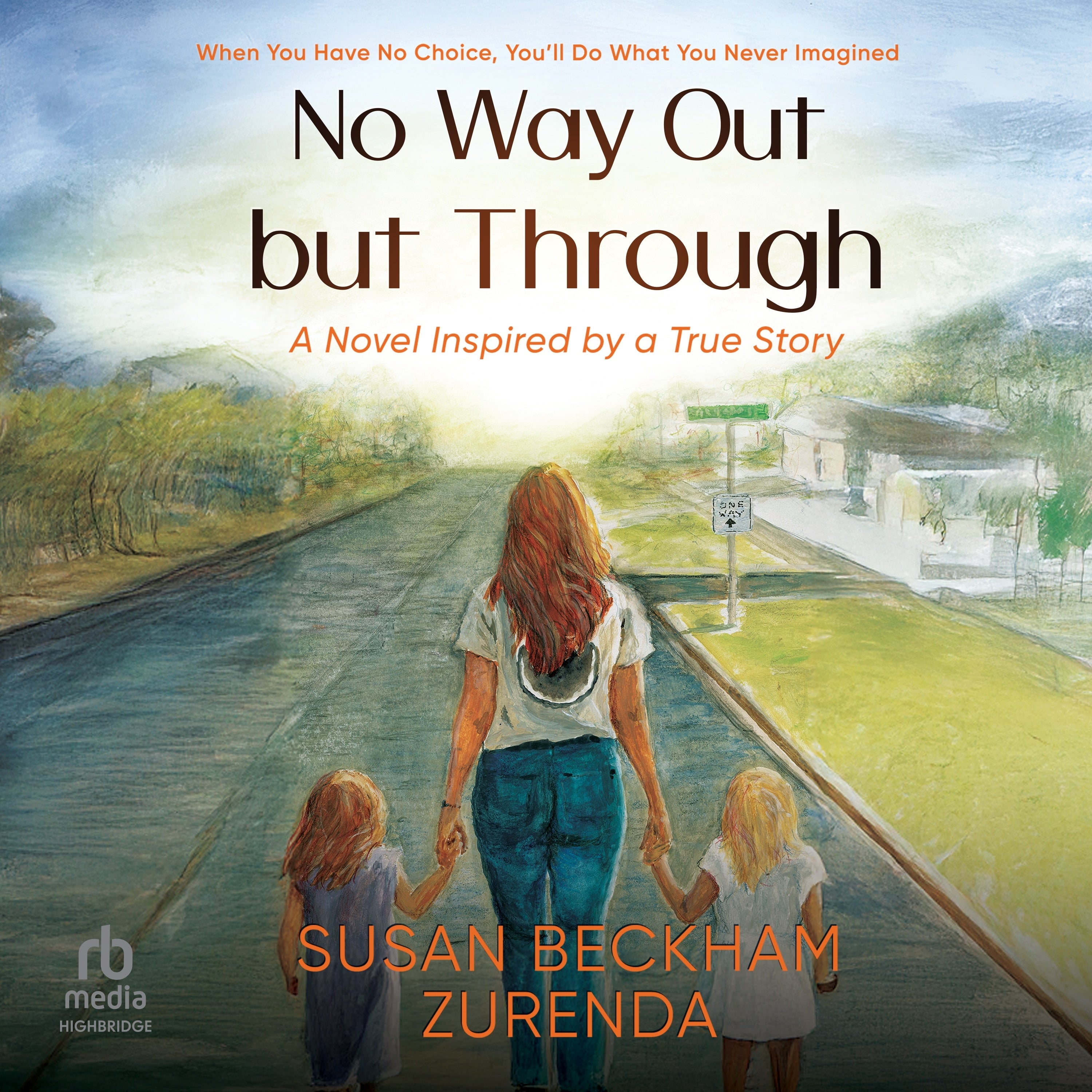 No Way Out but Through