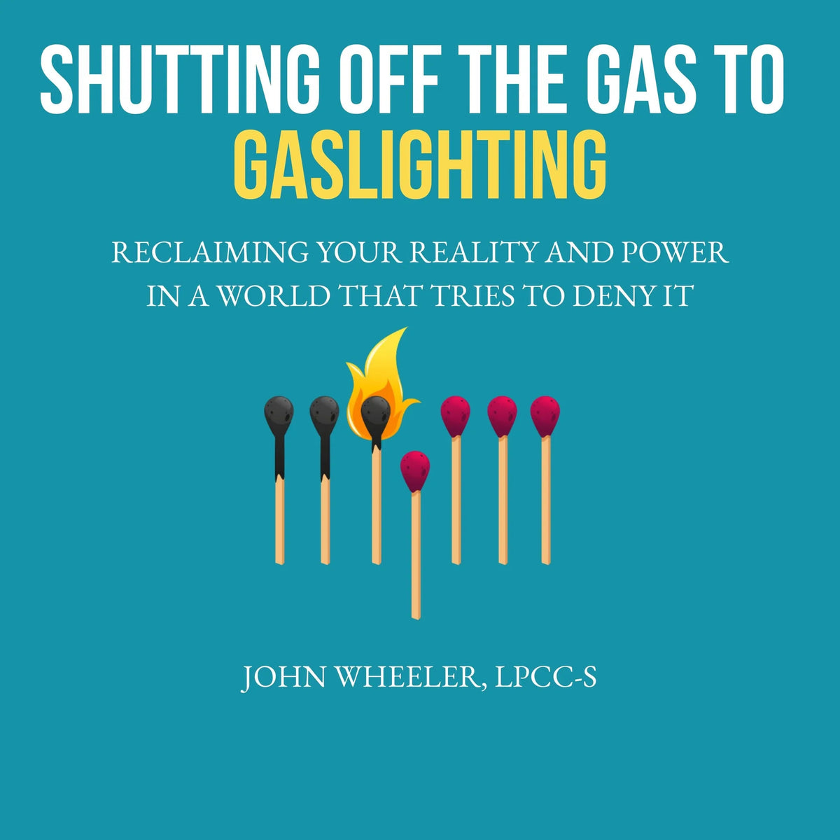 Shutting Off the Gas to Gaslighting