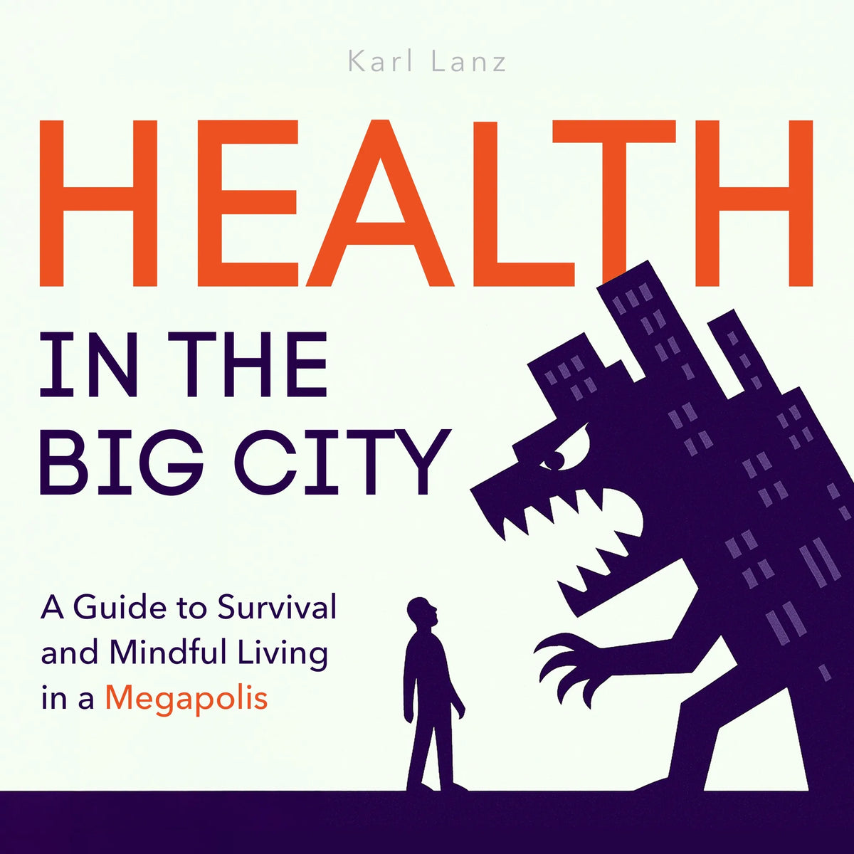 Health in the Big City