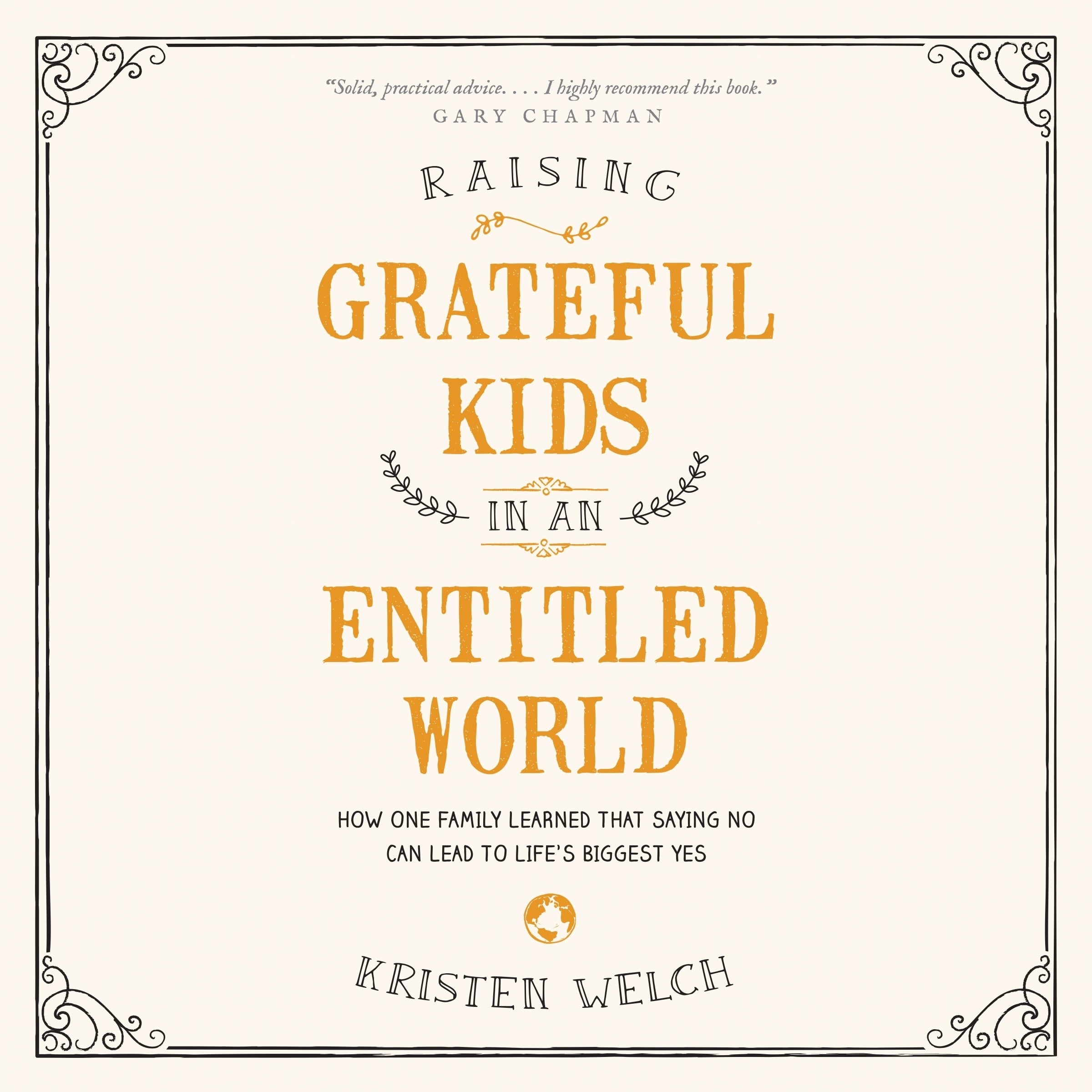 Raising Grateful Kids in an Entitled World