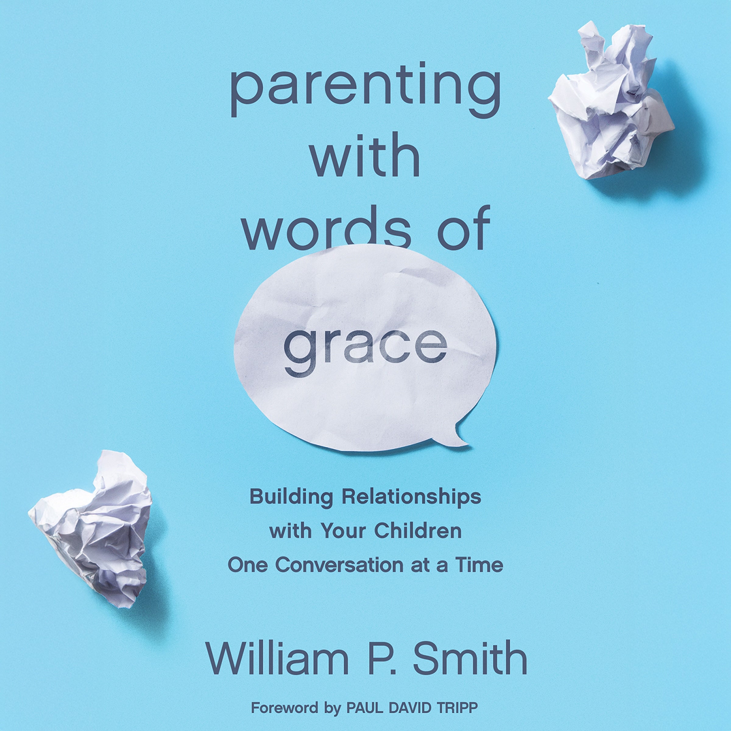 Parenting with Words of Grace