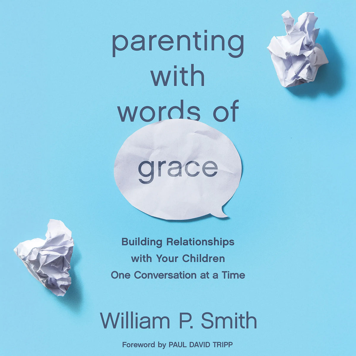 Parenting with Words of Grace