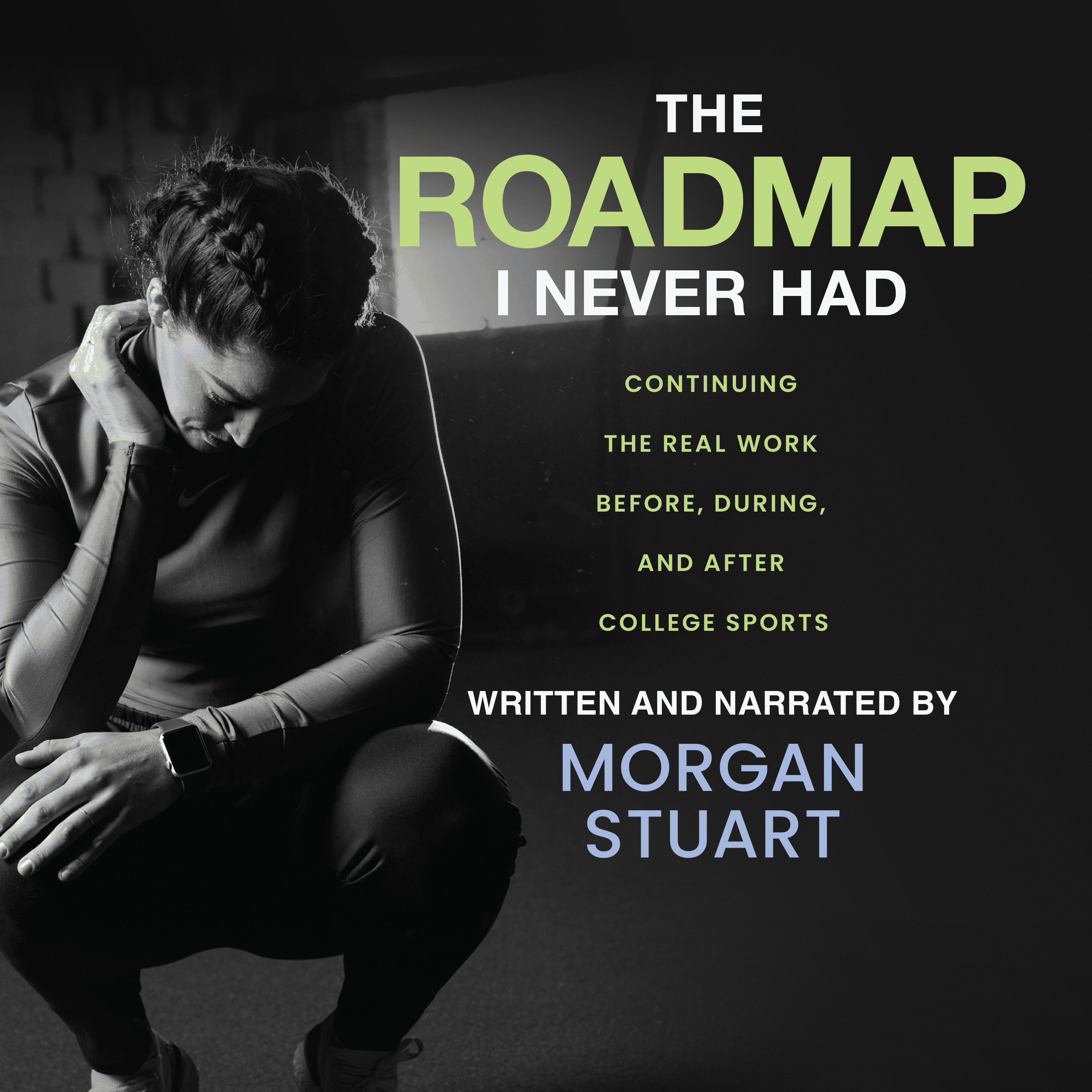 The Roadmap I Never Had