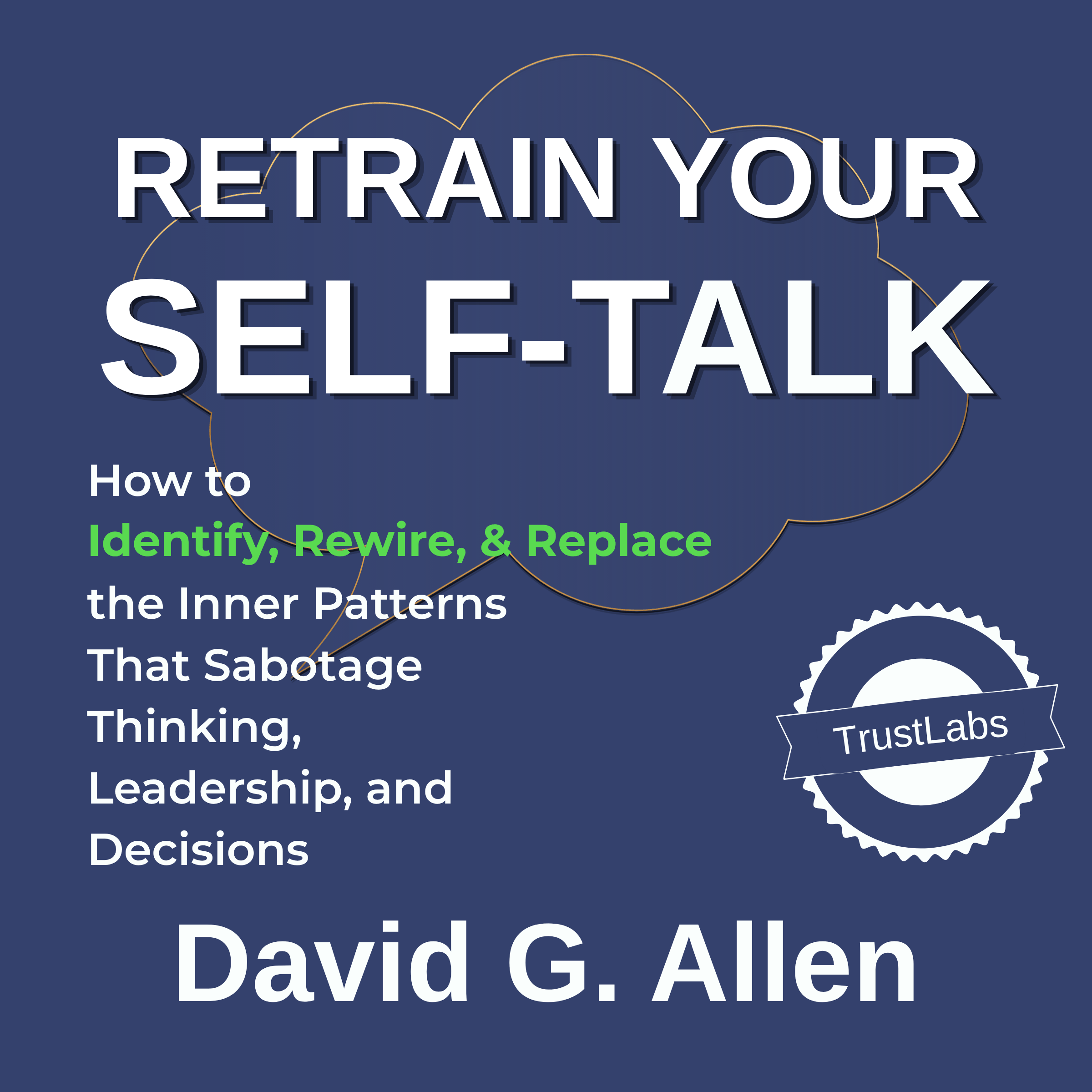 Retrain Your Self-Talk