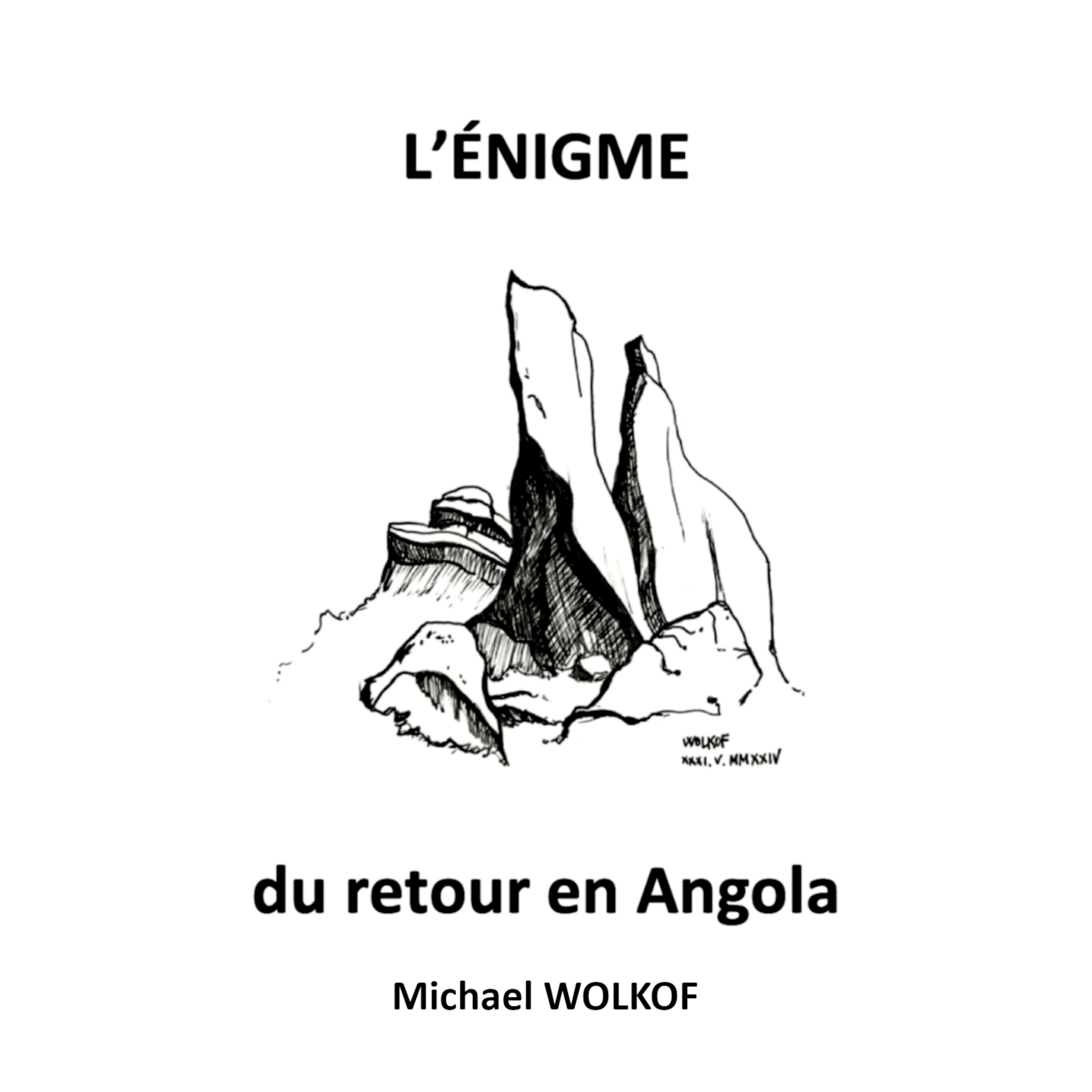 L'ÉNIGME du retour en Angola