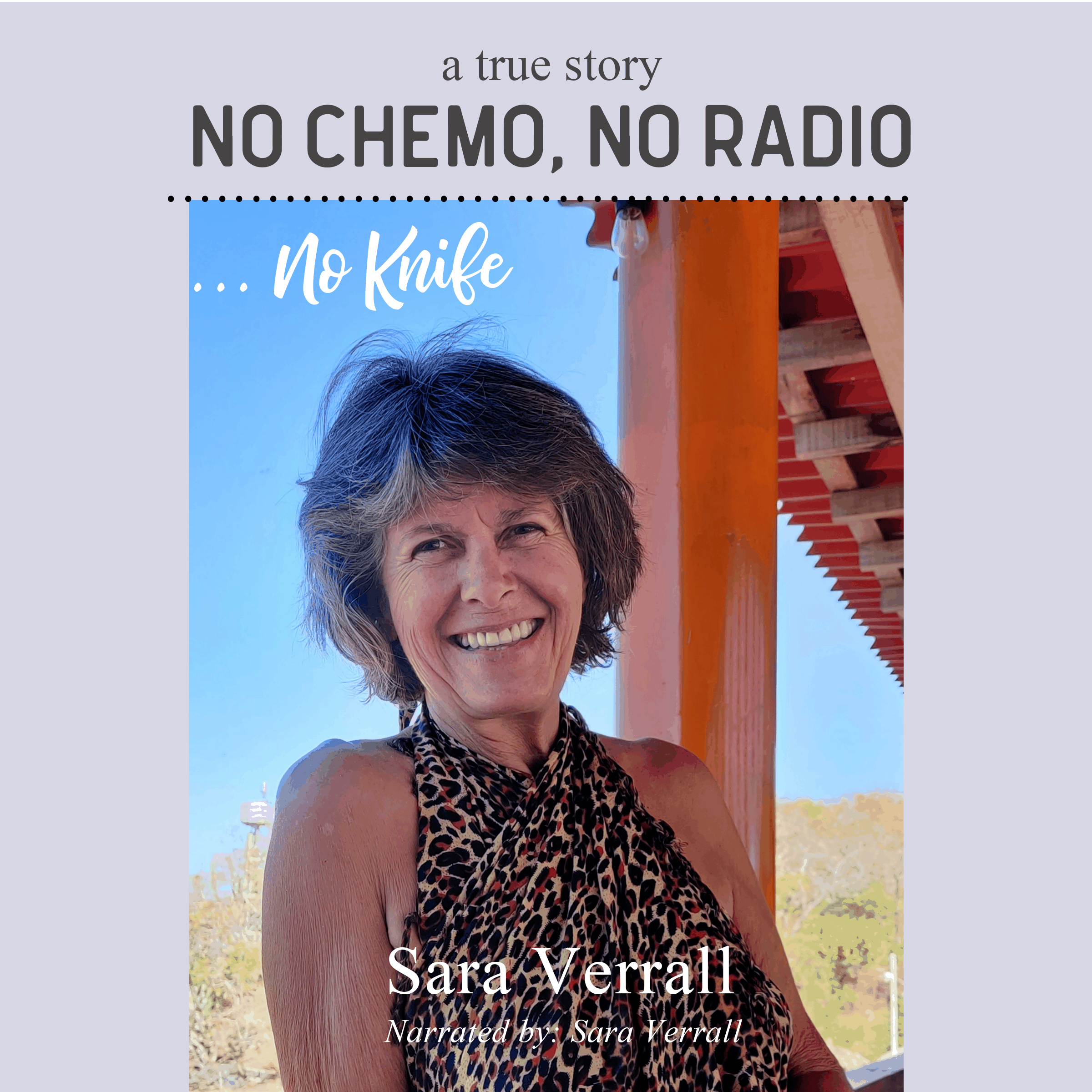 No Chemo, No Radio ... no Knife