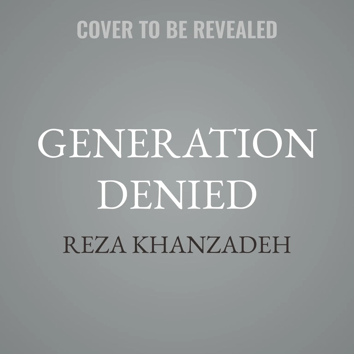 Generation Denied
