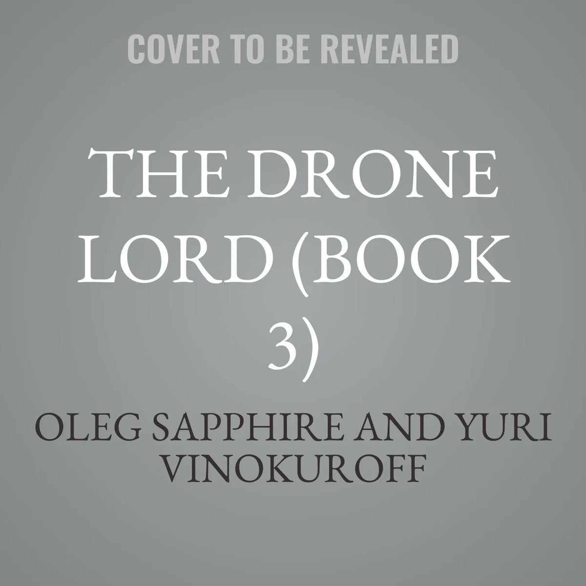 The Drone Lord (Book 3)