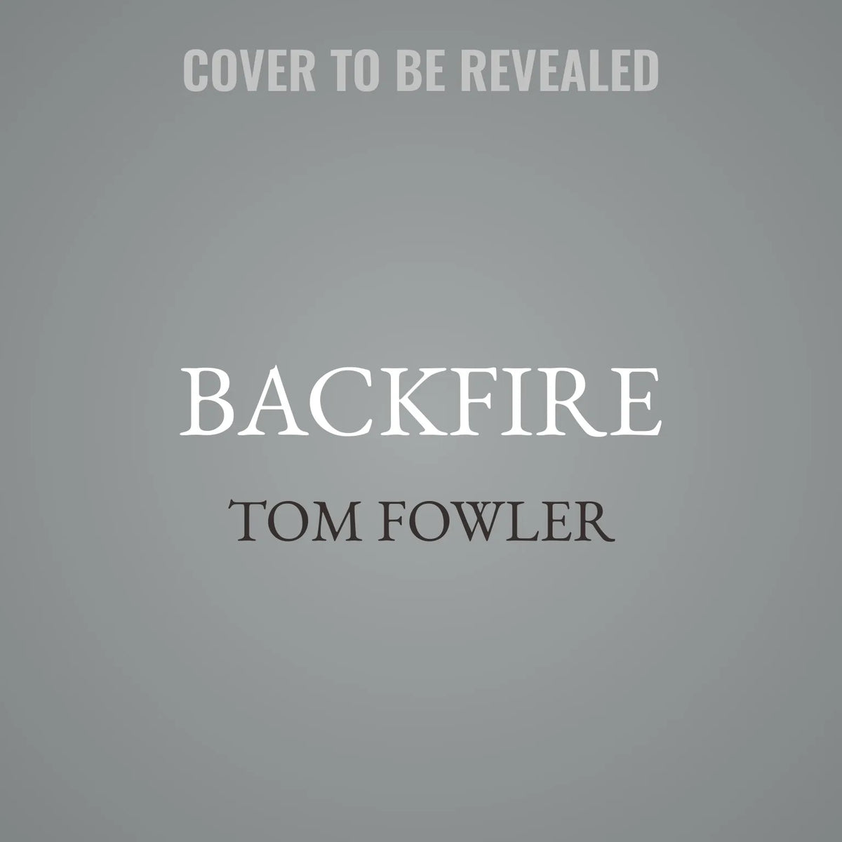 Backfire