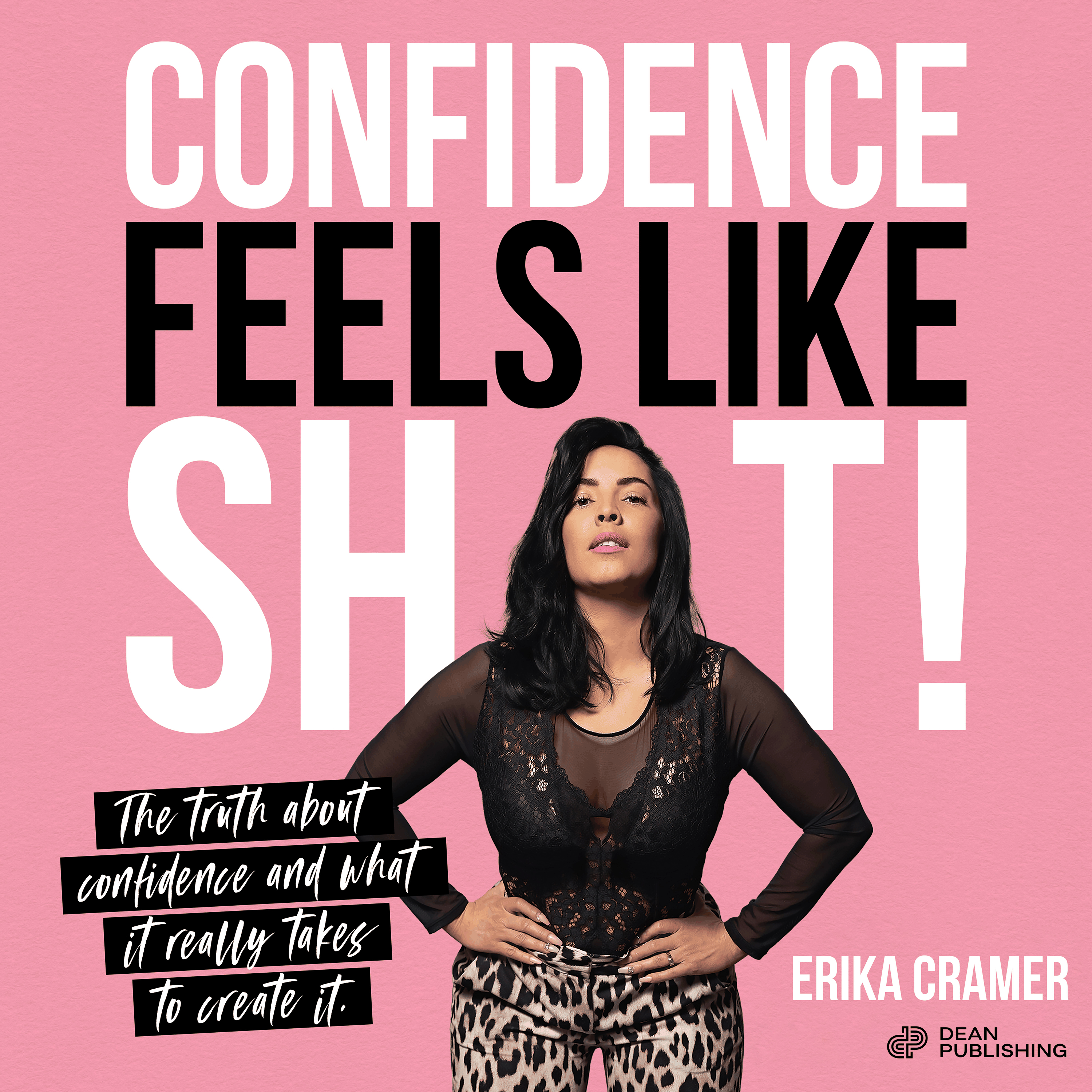 Confidence Feels Like Shit