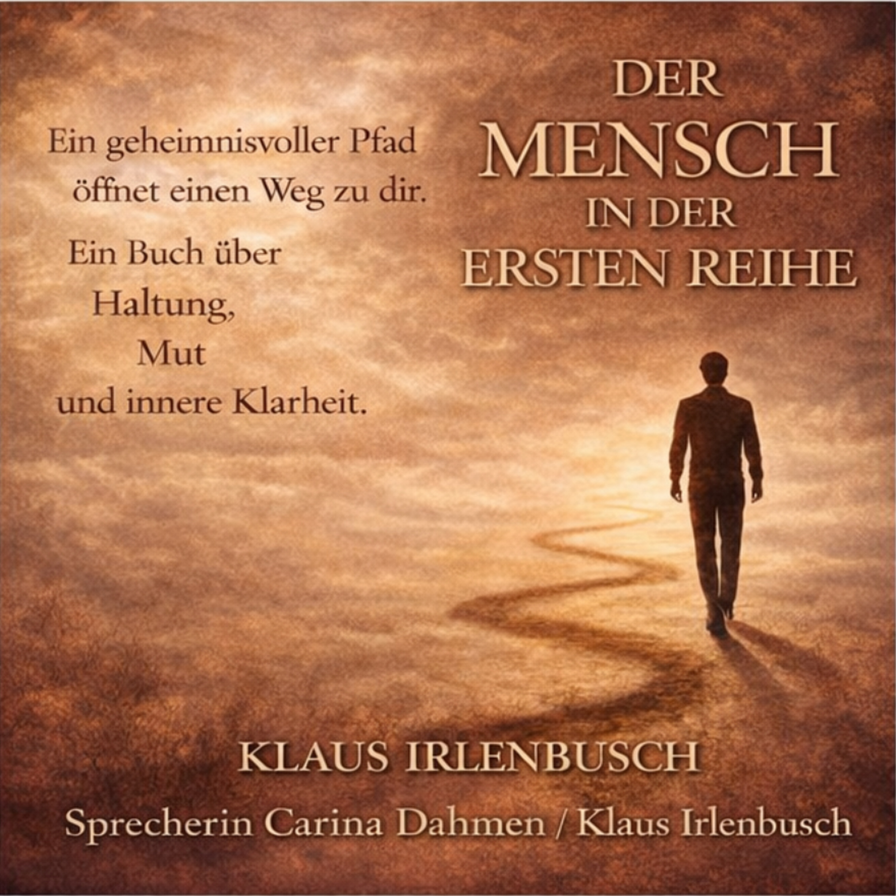 Der Mensch in der ersten Reihe:
