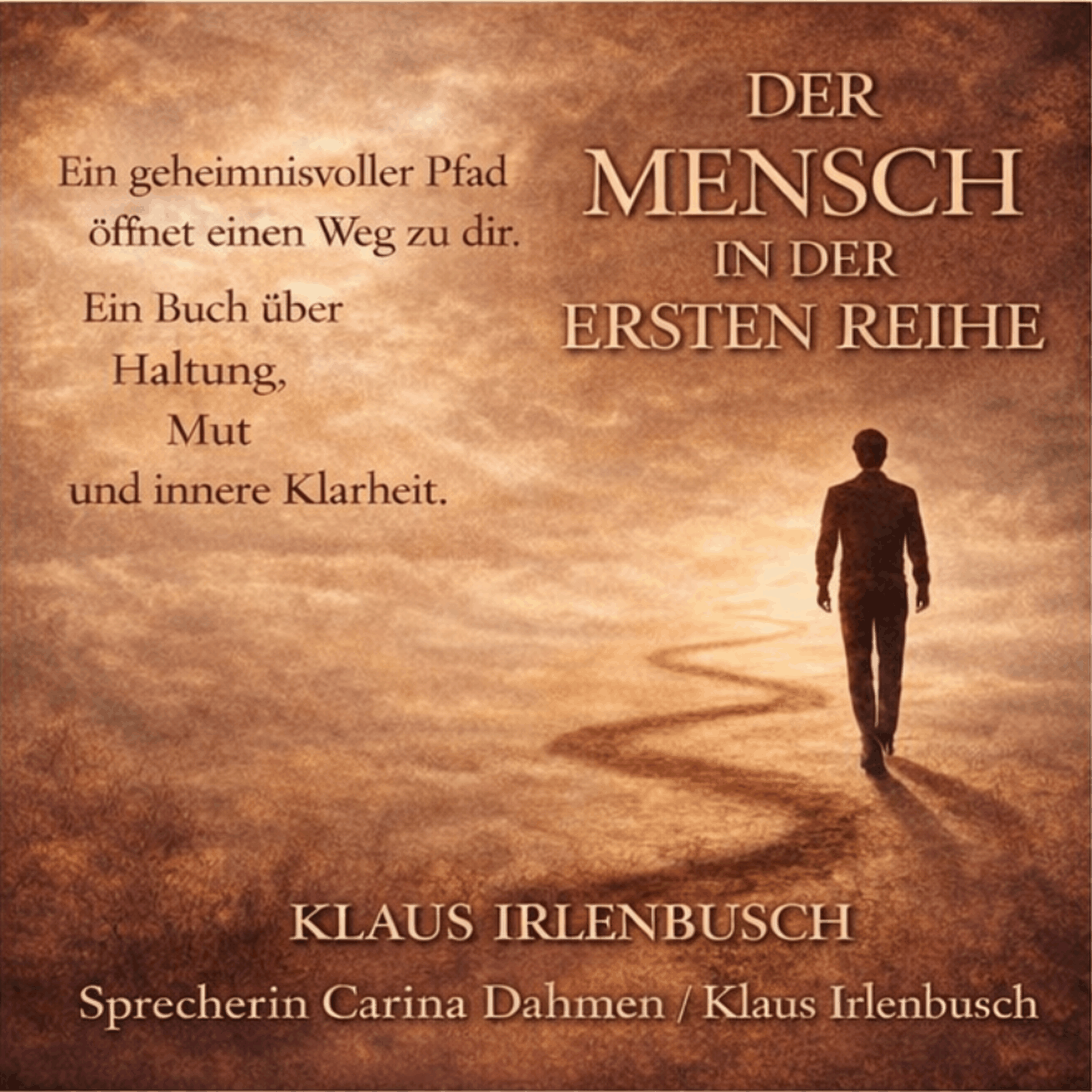 Der Mensch in der ersten Reihe: