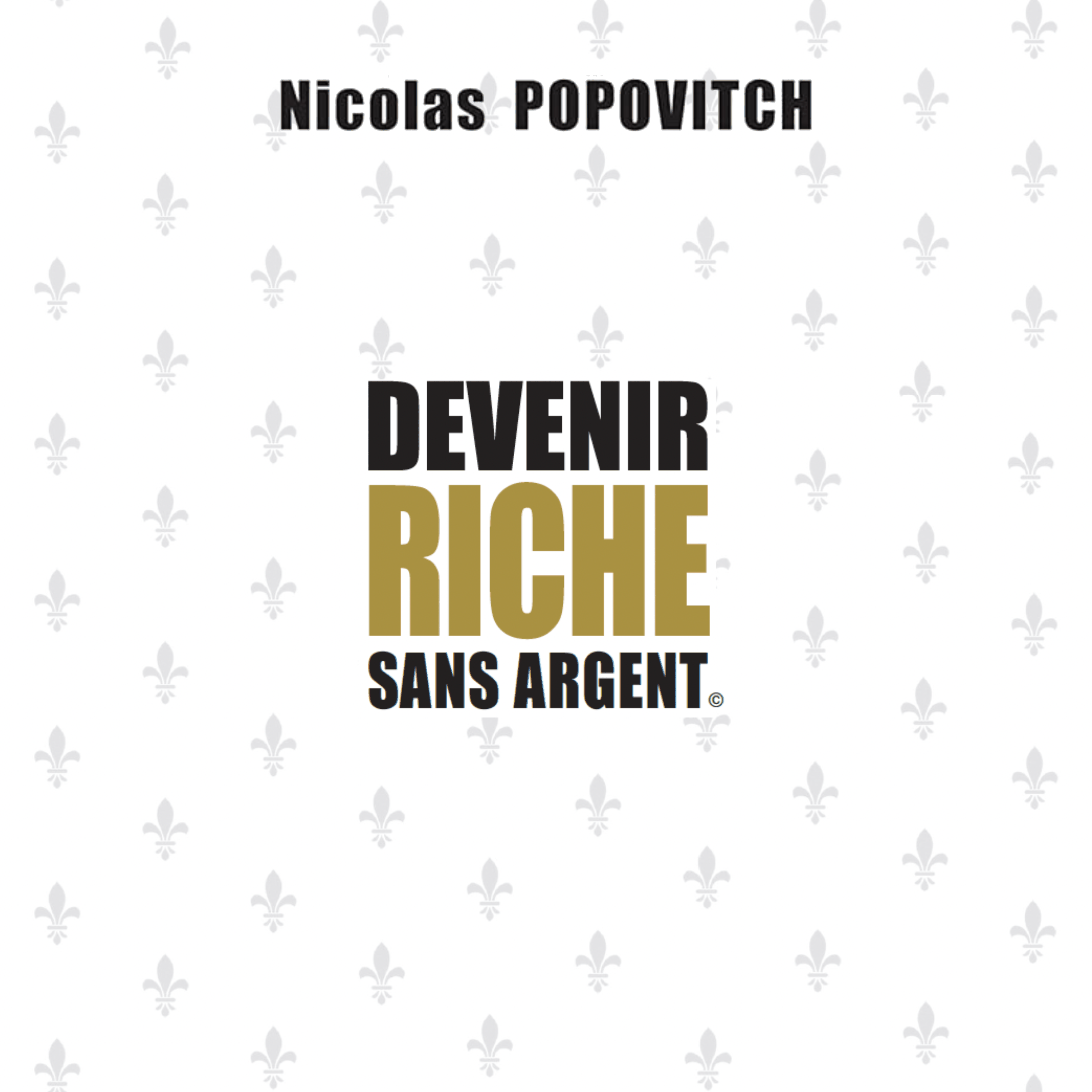 Devenir Riche sans Argent
