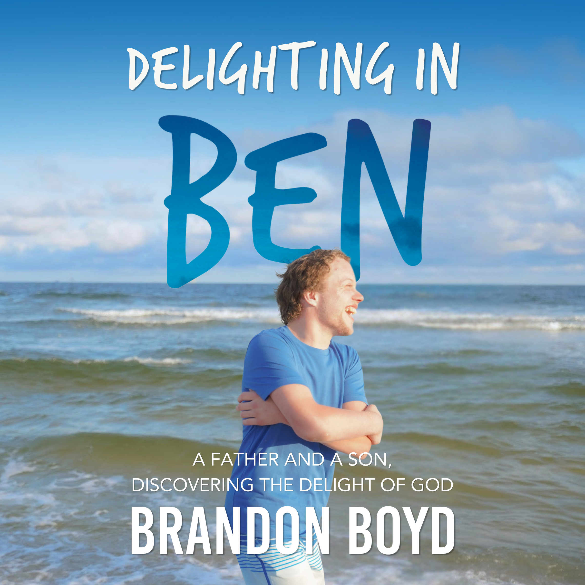 Delighting In Ben