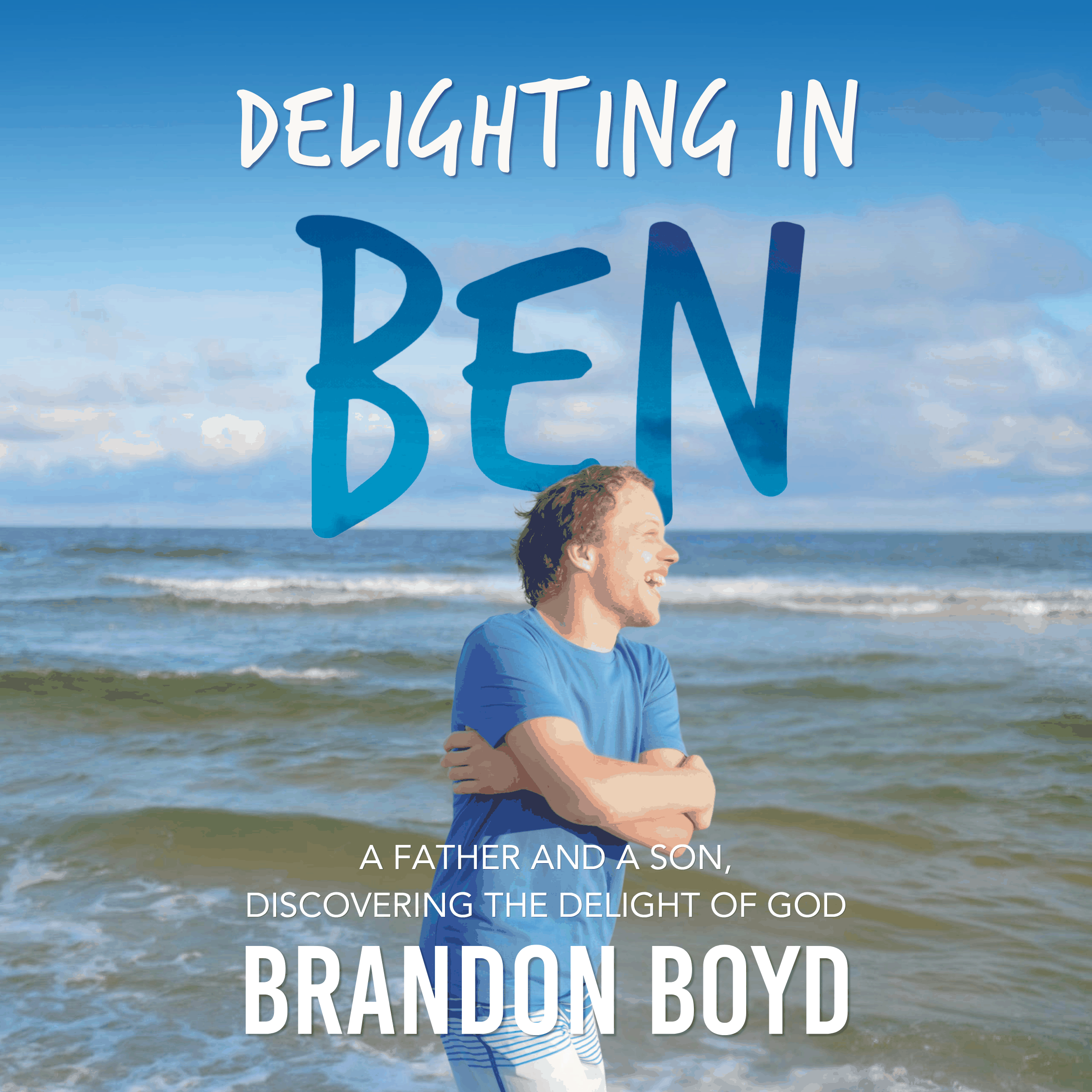 Delighting In Ben