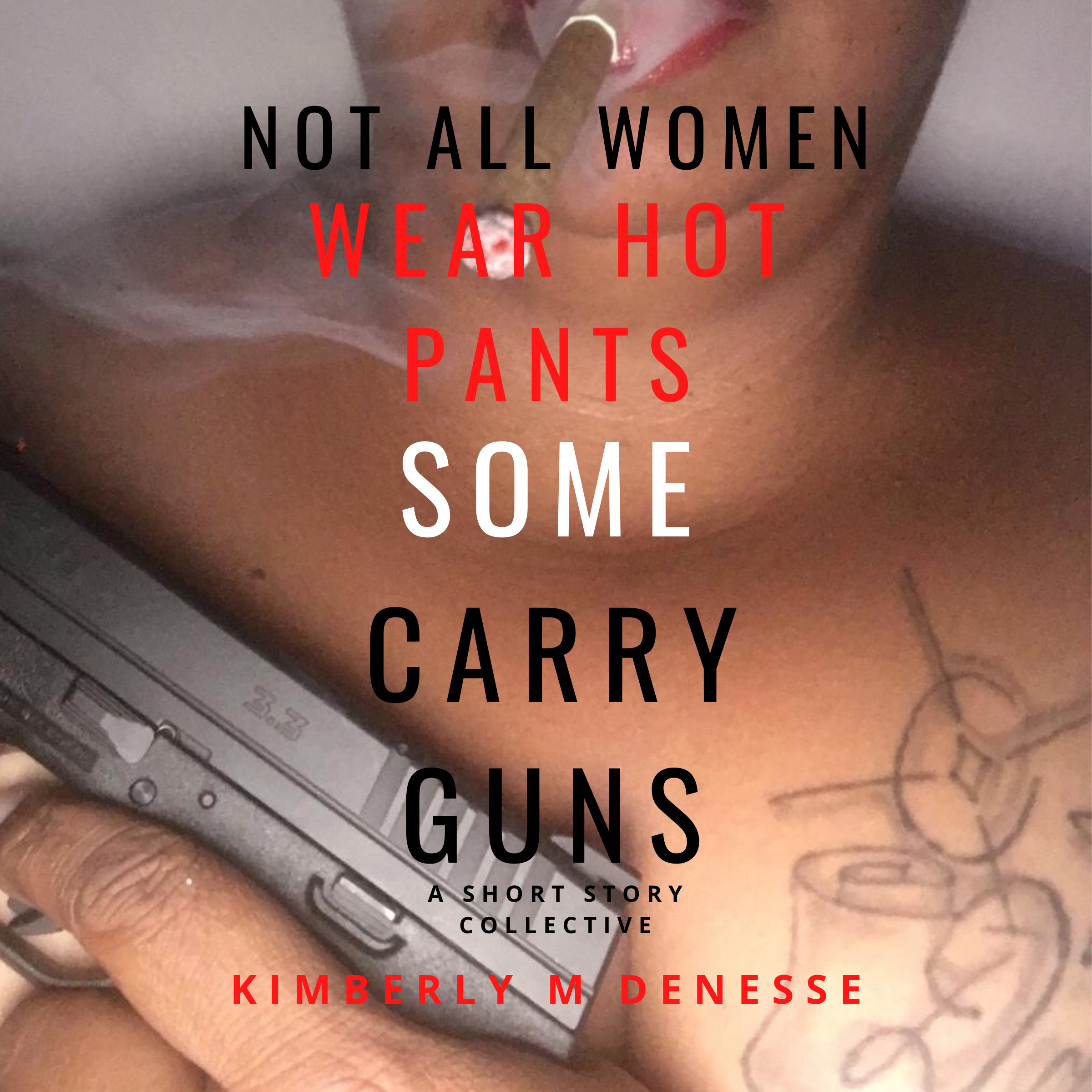 Not All Women Wear Hot Pants, Some Carry Guns