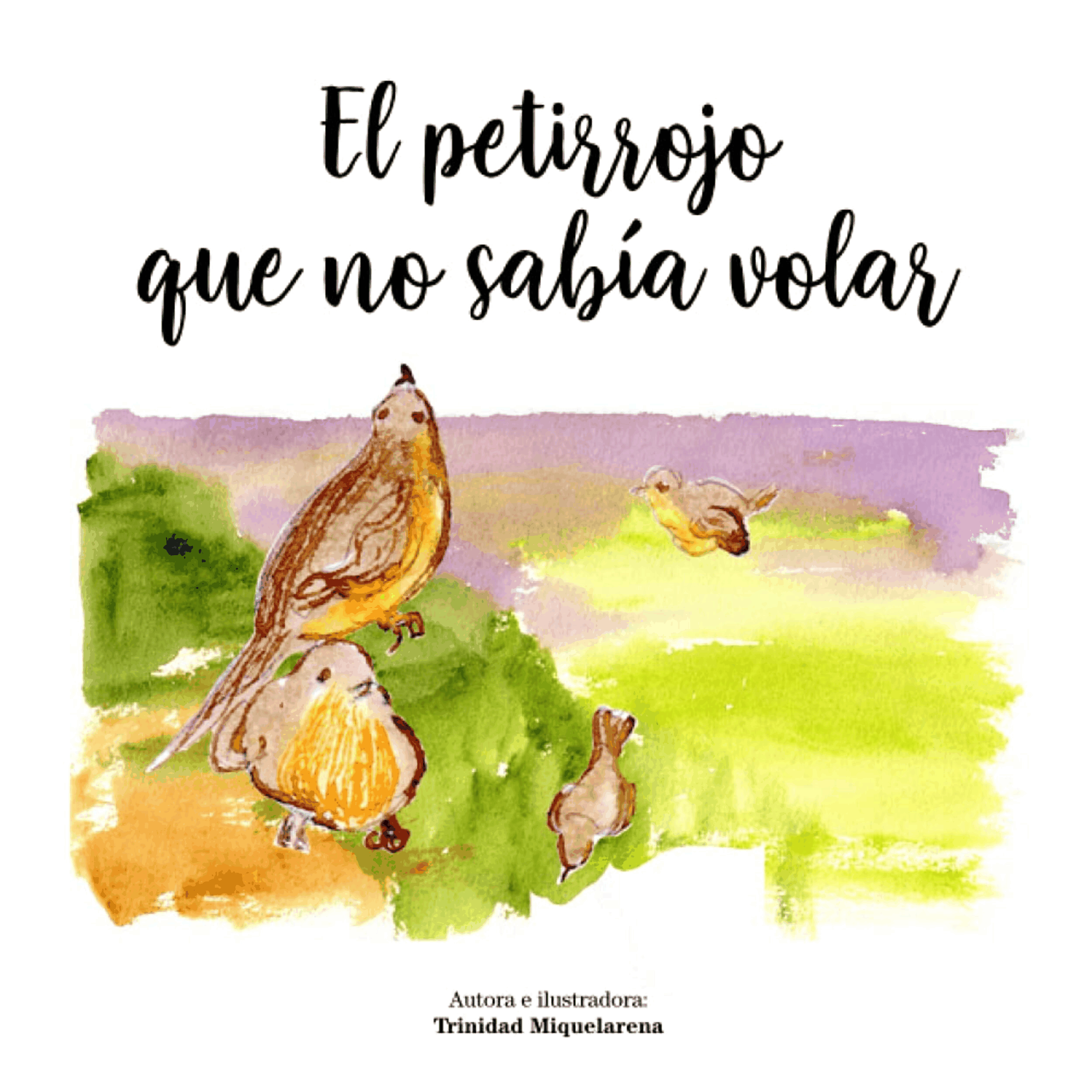 El Petirrojo que no sabía volar