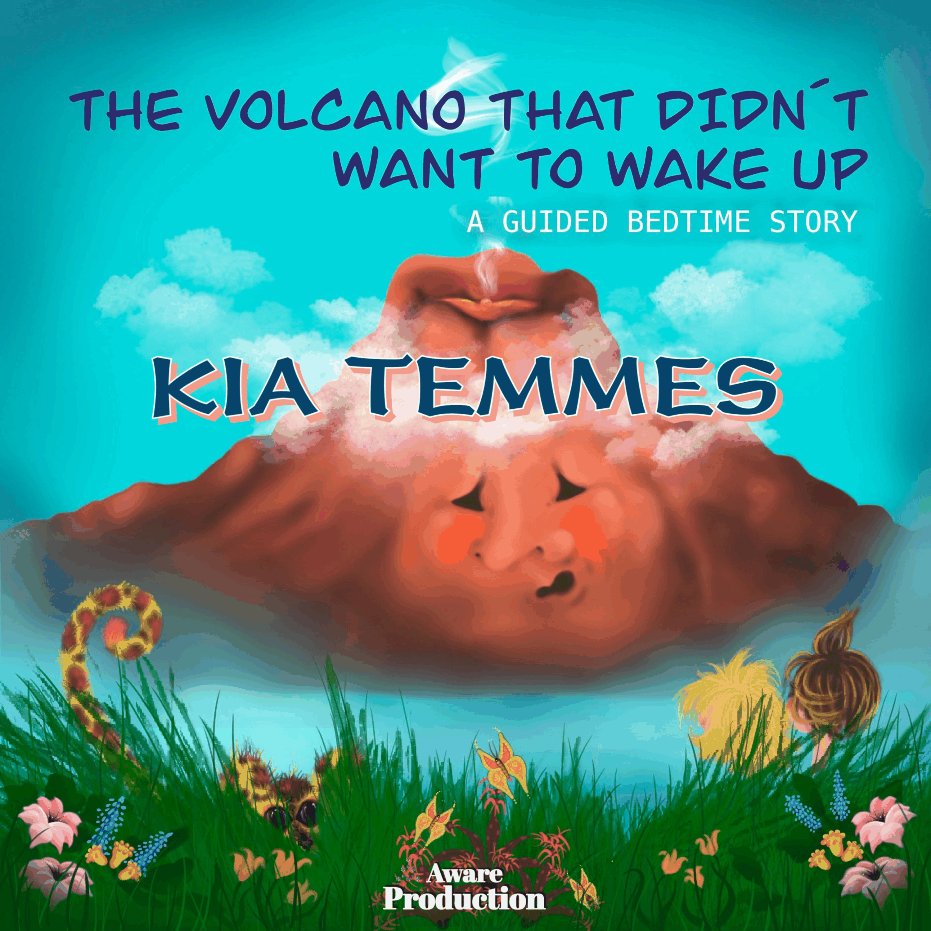 The volcano that didn´t want to wake up, a guided bedtime story