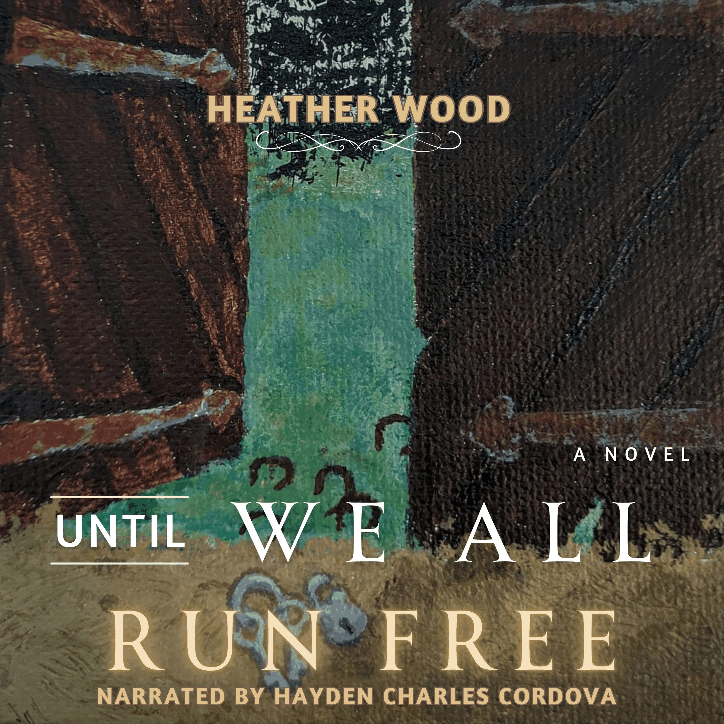 Until We All Run Free