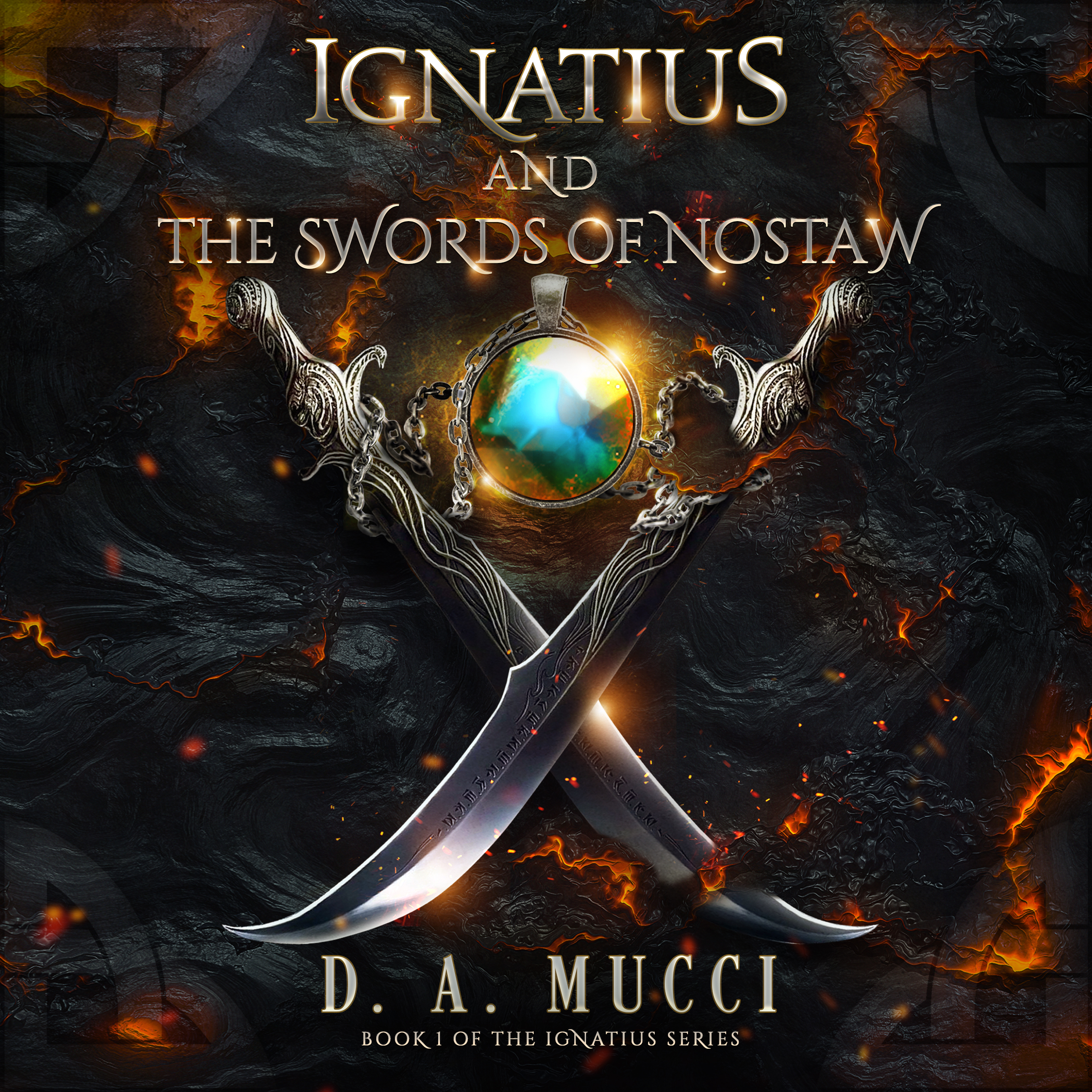 Ignatius and The Swords of Nostaw