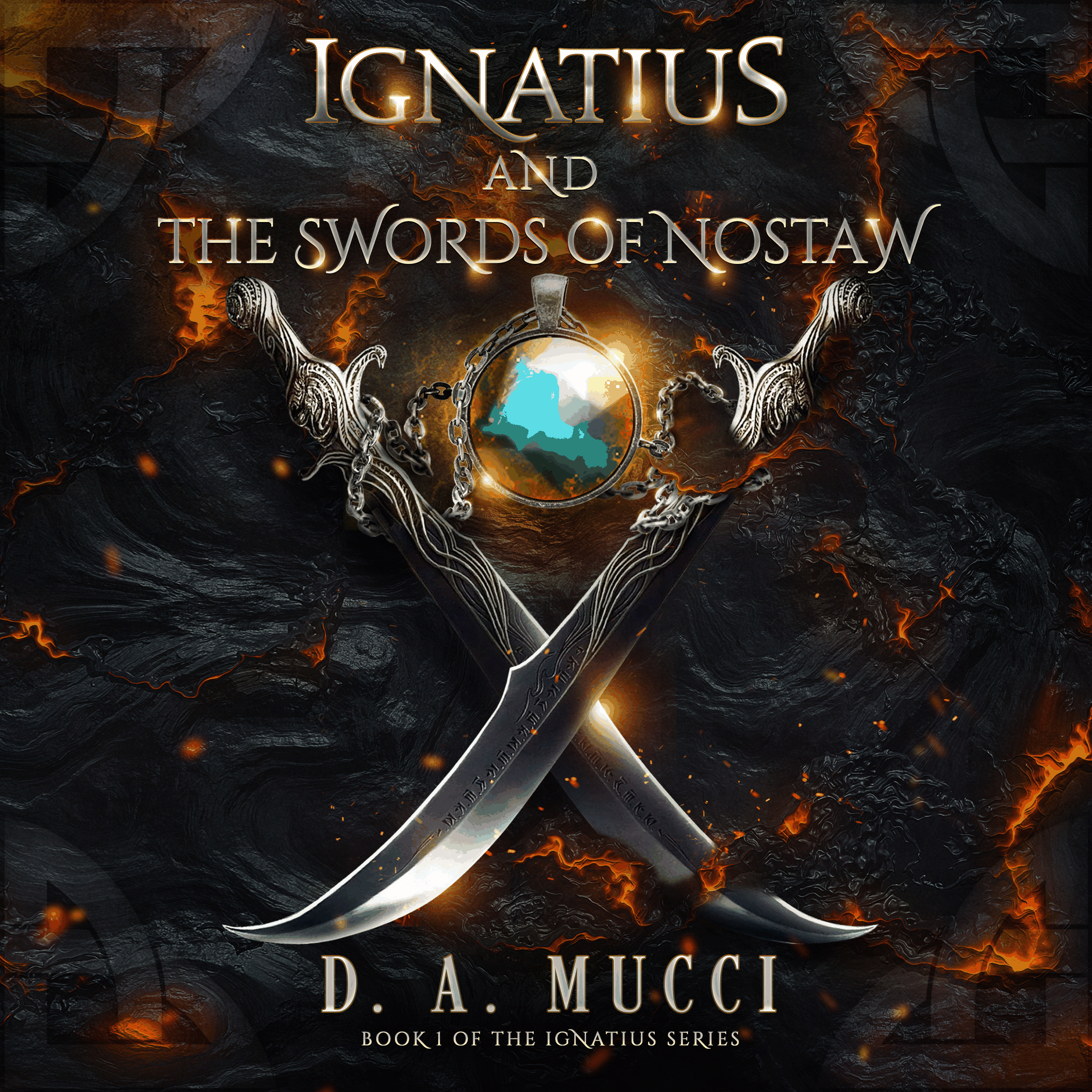Ignatius and The Swords of Nostaw