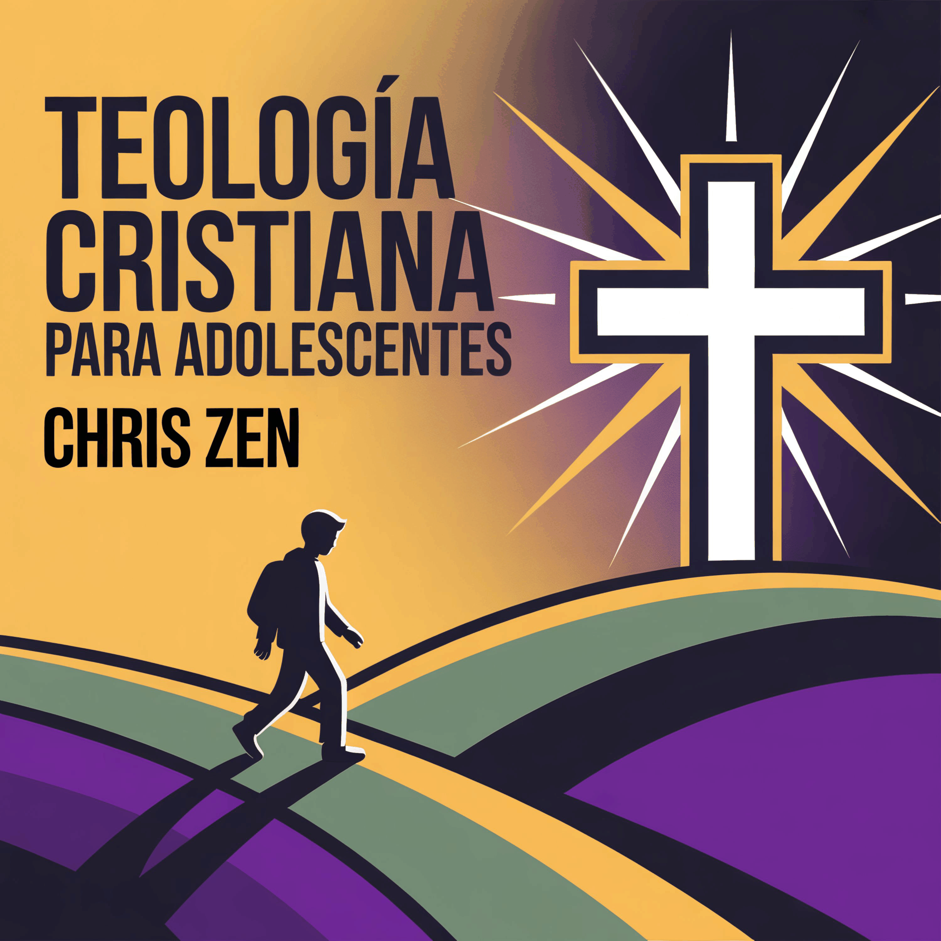 Teología Cristiana para Adolescentes