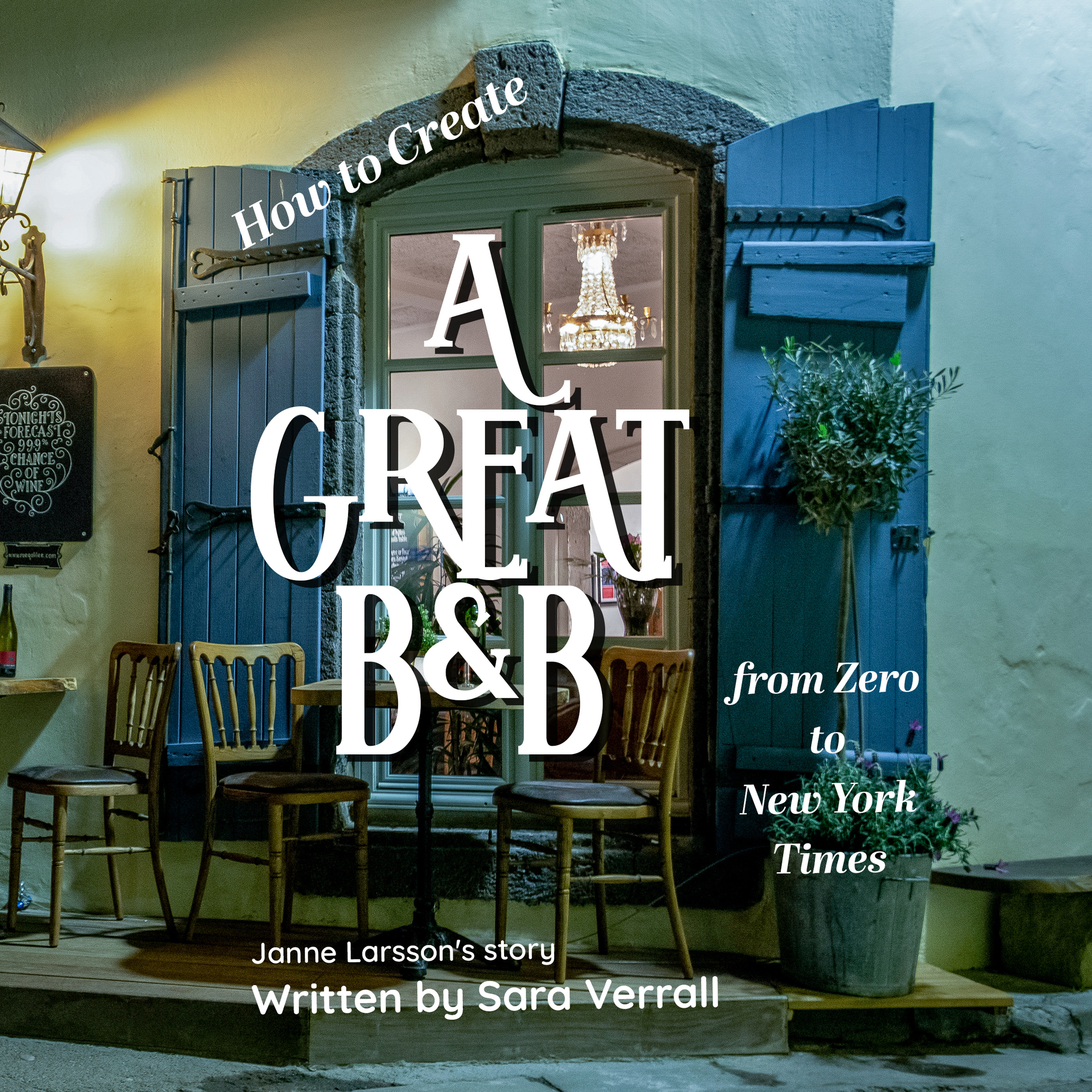 How to Create a Great B&B