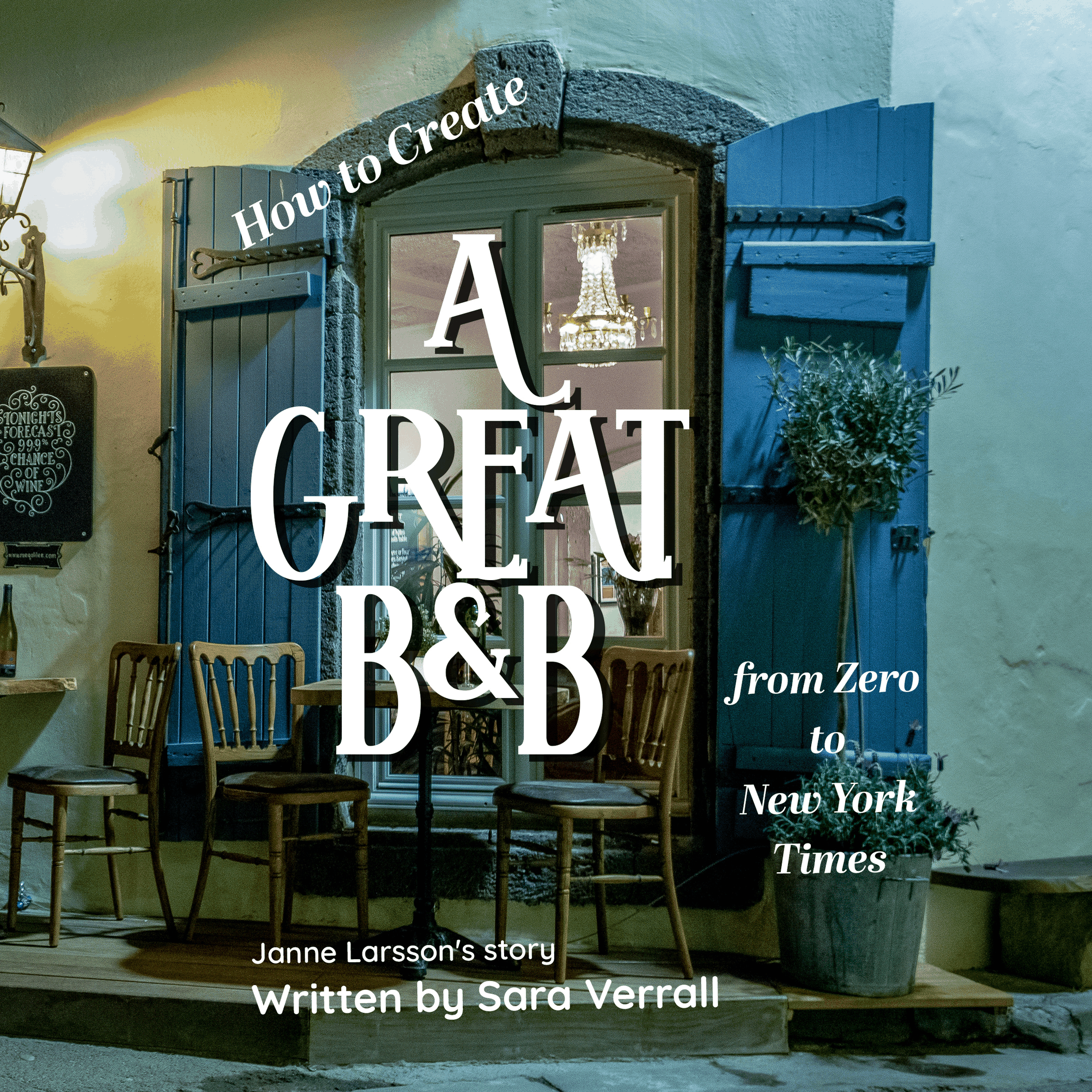 How to Create a Great B&B